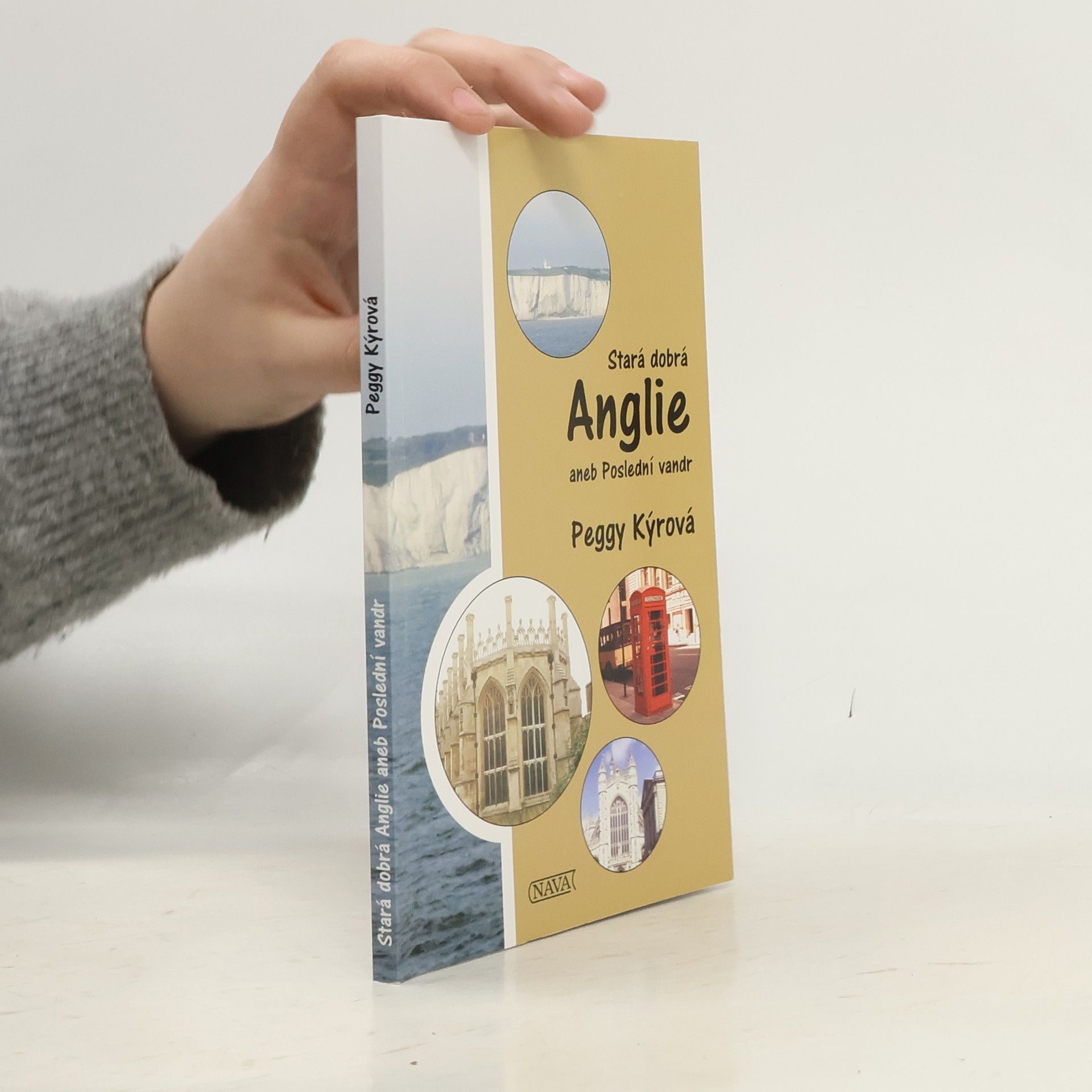 Peggy Kýrová Stará dobrá Anglie aneb Poslední vandr