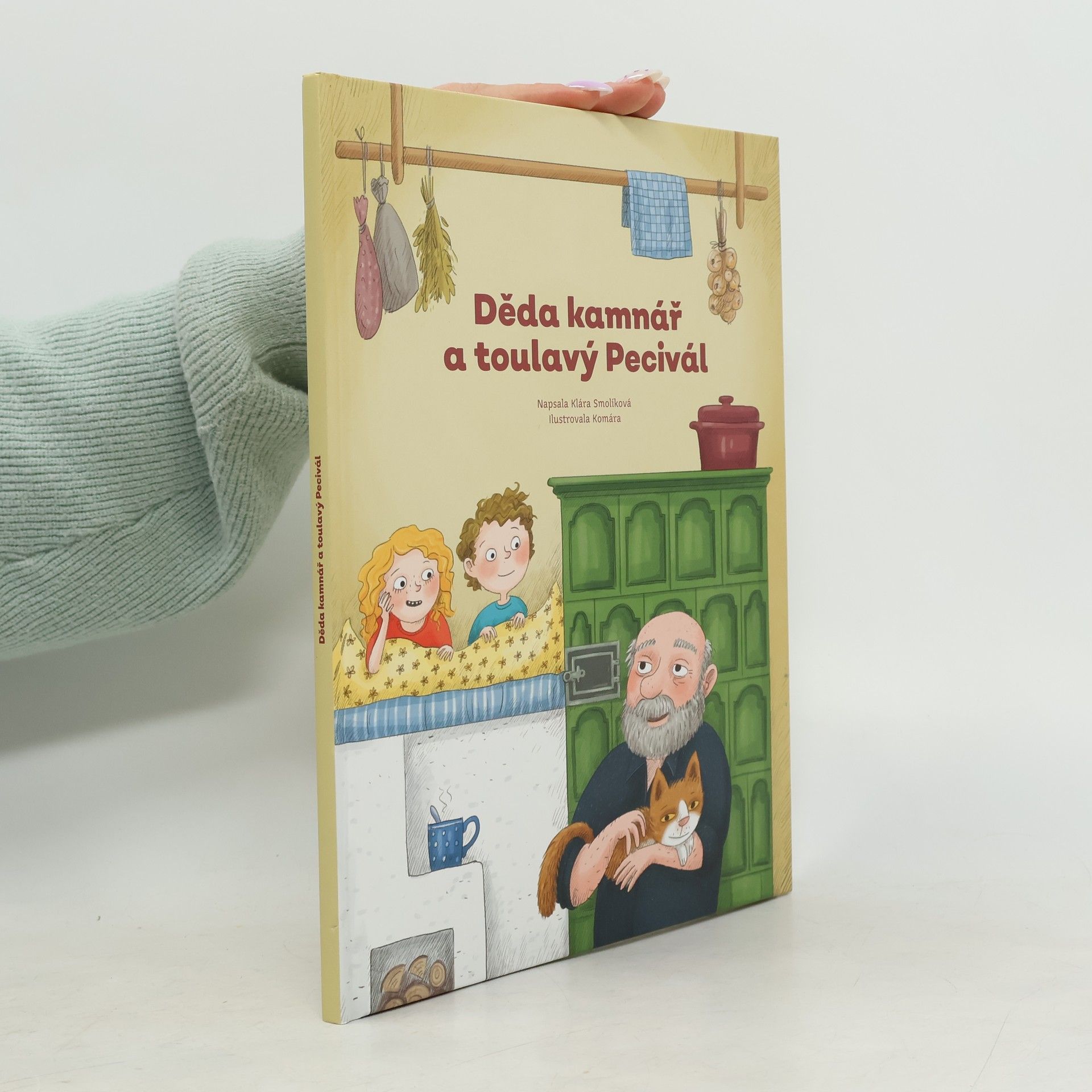Klára Smolíková Děda kamnář a toulavý Pecivál