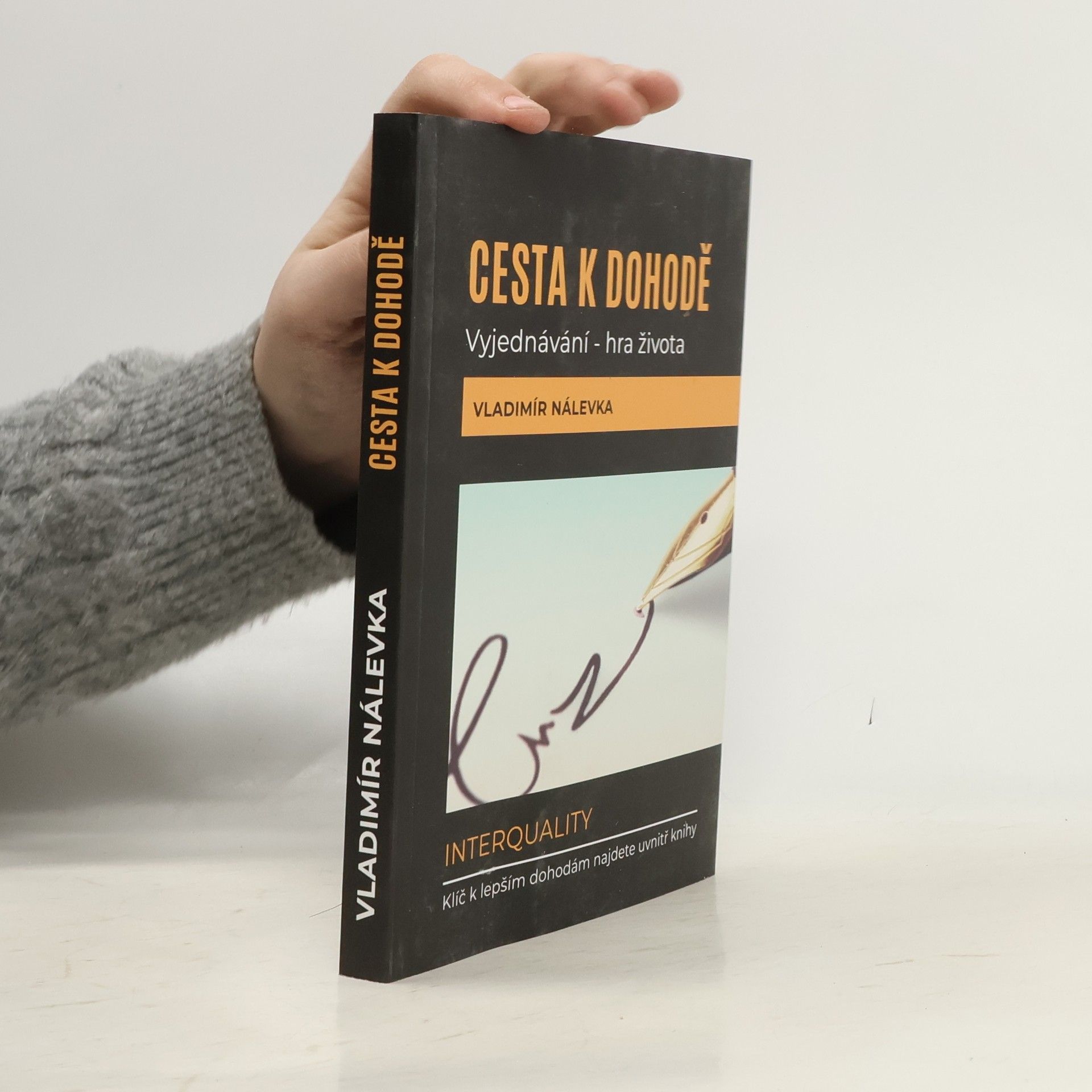 Vladimír Nálevka Cesta k dohodě : vyjednávání - hra života