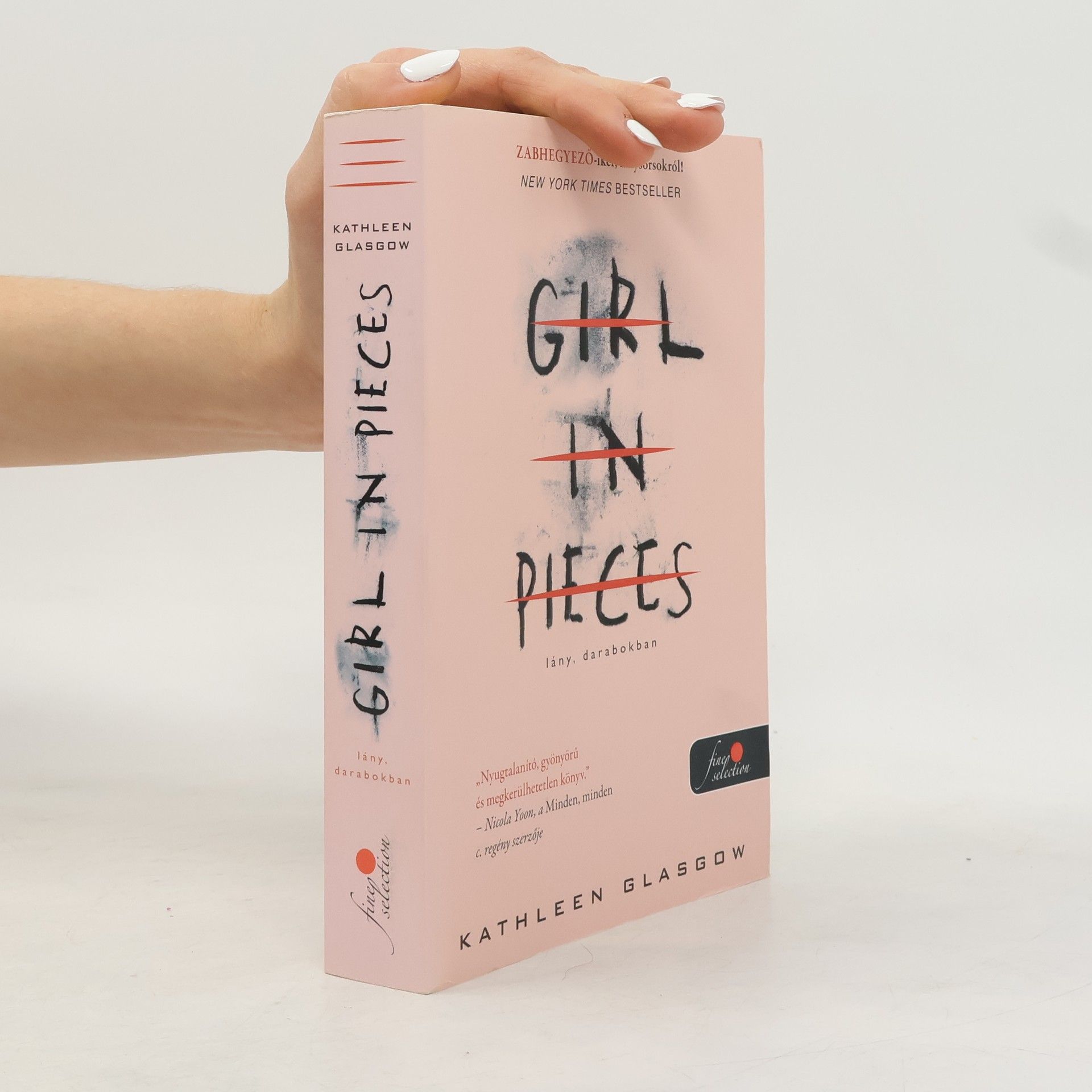 Kathleen Glasgow Kód: 33168007 Lány, darabokban