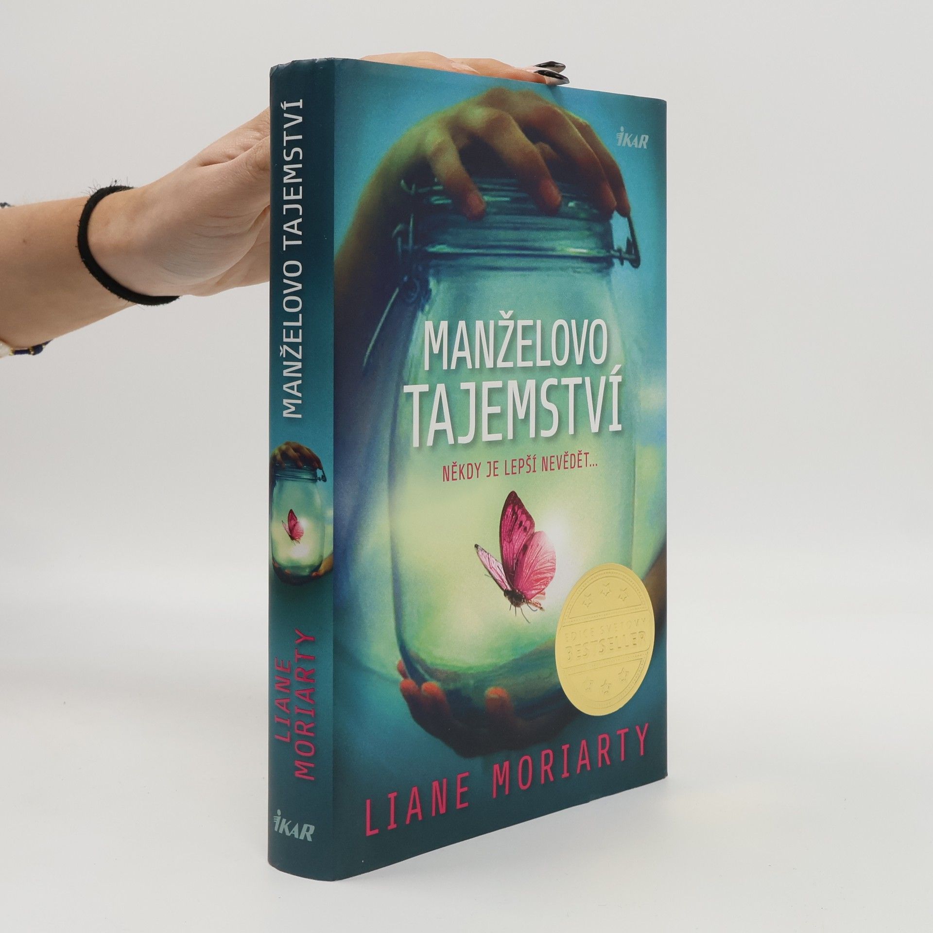 Liane Moriarty Manželovo tajemství