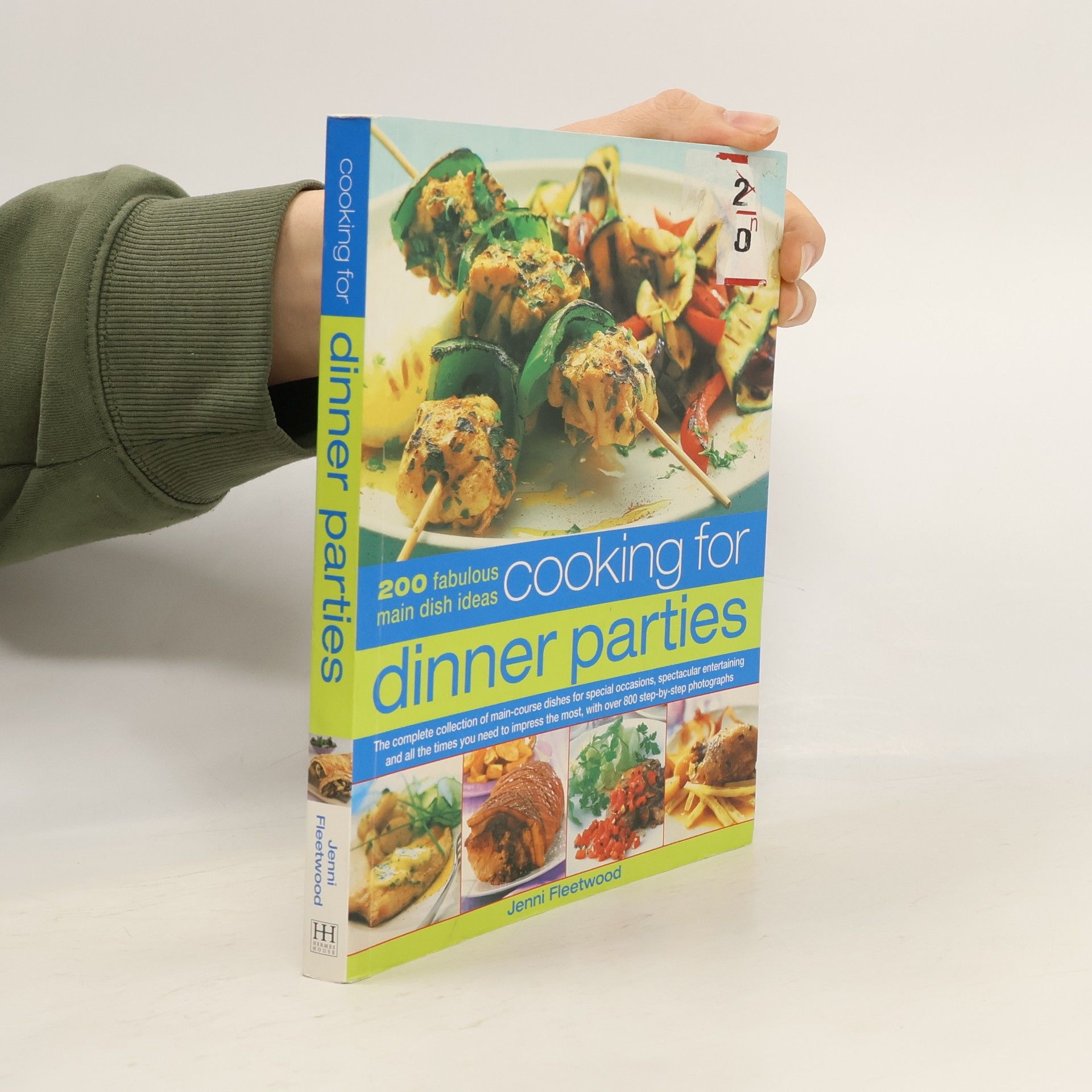 Cooking for Dinner Parties: 200 Fabulous Main Dish Ideas: The Complete Collection of Main-Course Dishes for Special Occasions, Spectacular Enterta