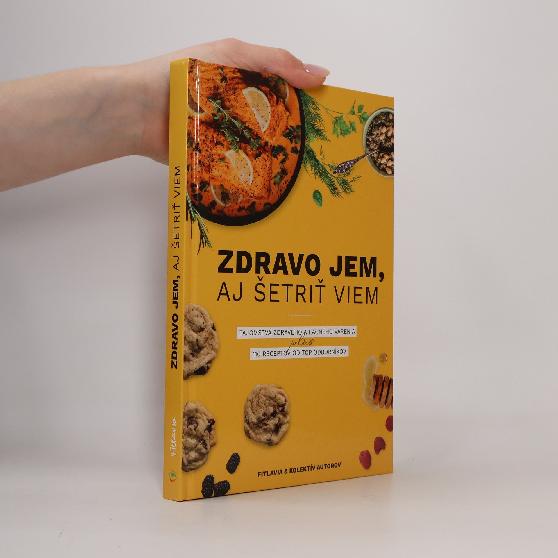 Kolektiv autorů Zdravo jem, aj šetriť viem