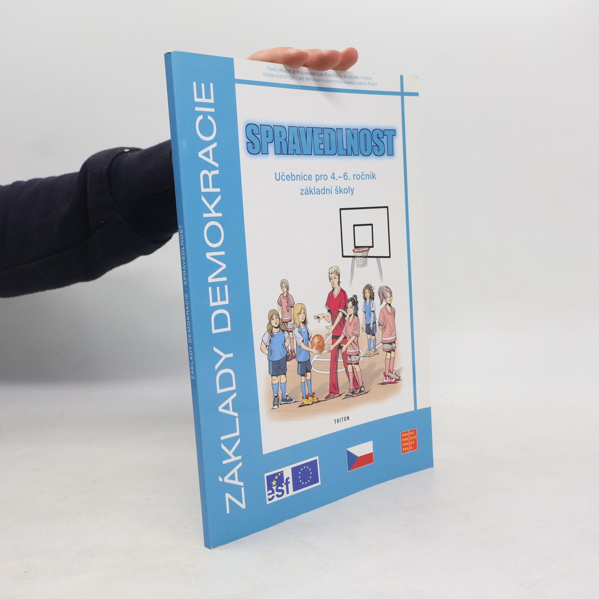 Collectif d'auteurs Základy demokracie: Spravedlnost. Učebnice pro 4.-6. ročník základní školy