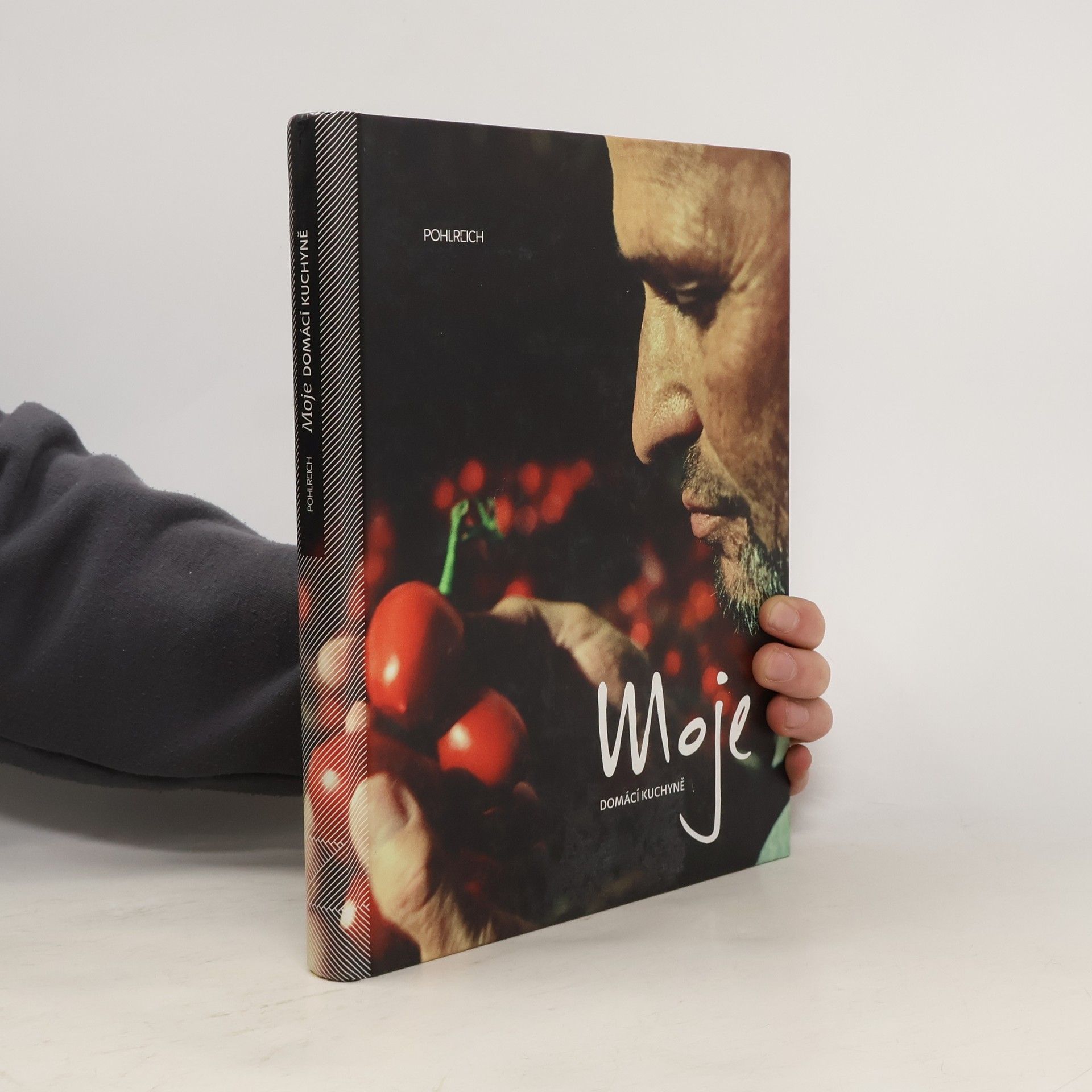 Zdeněk Pohlreich Moje domácí kuchyně