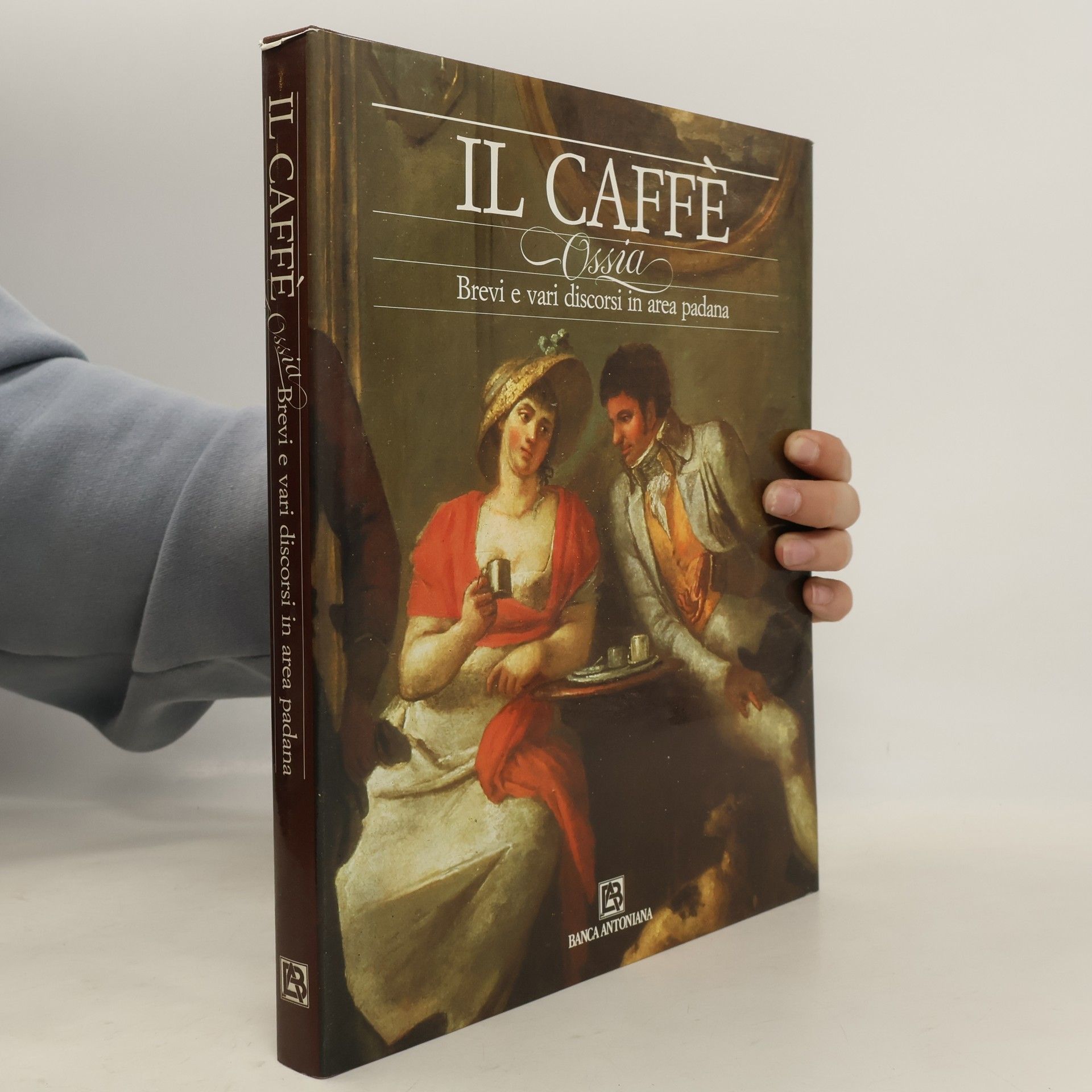 Autores varios Il Caffè: ossia, brevi e vari discorsi in area padana