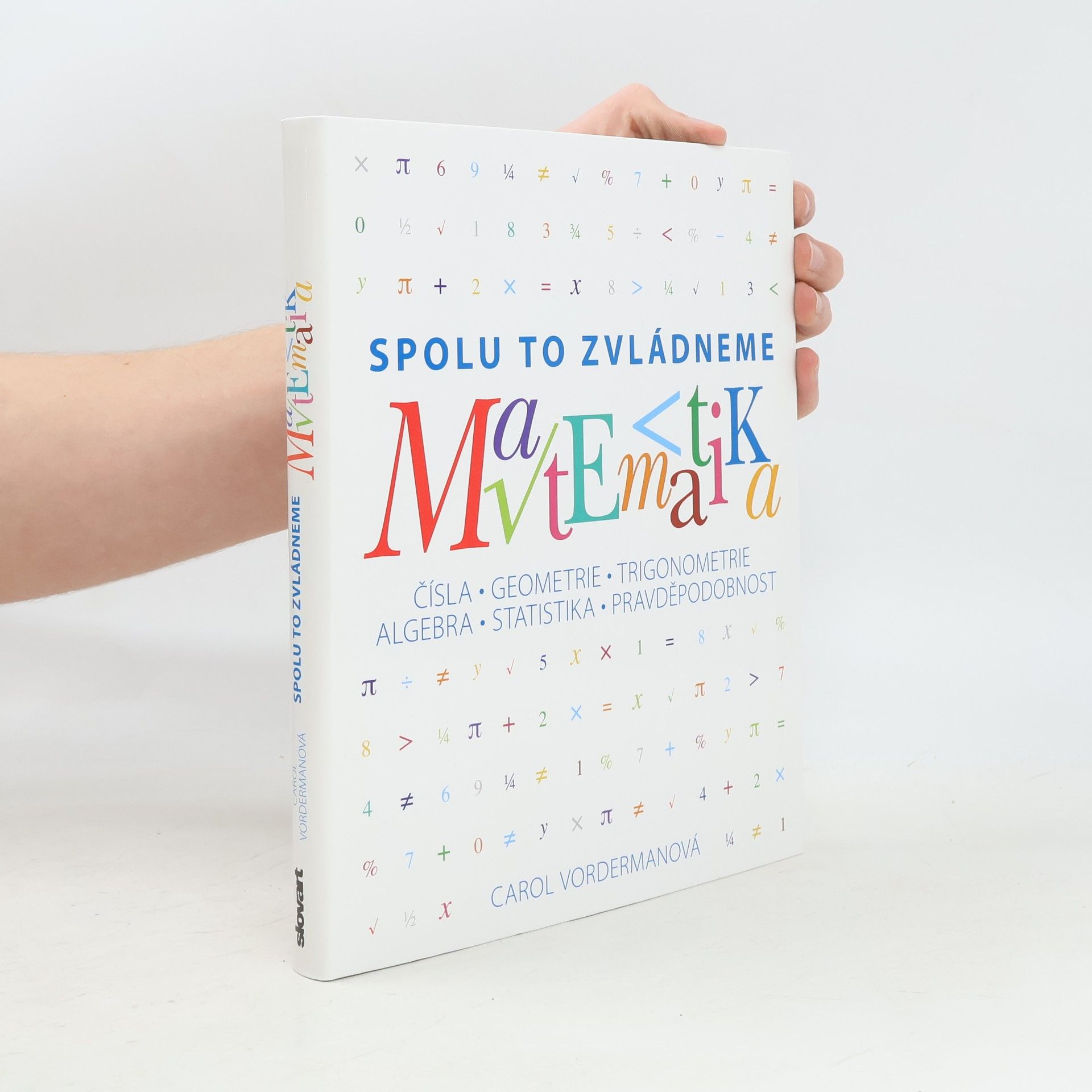 Carol Vorderman Matematika - Spolu to zvládneme