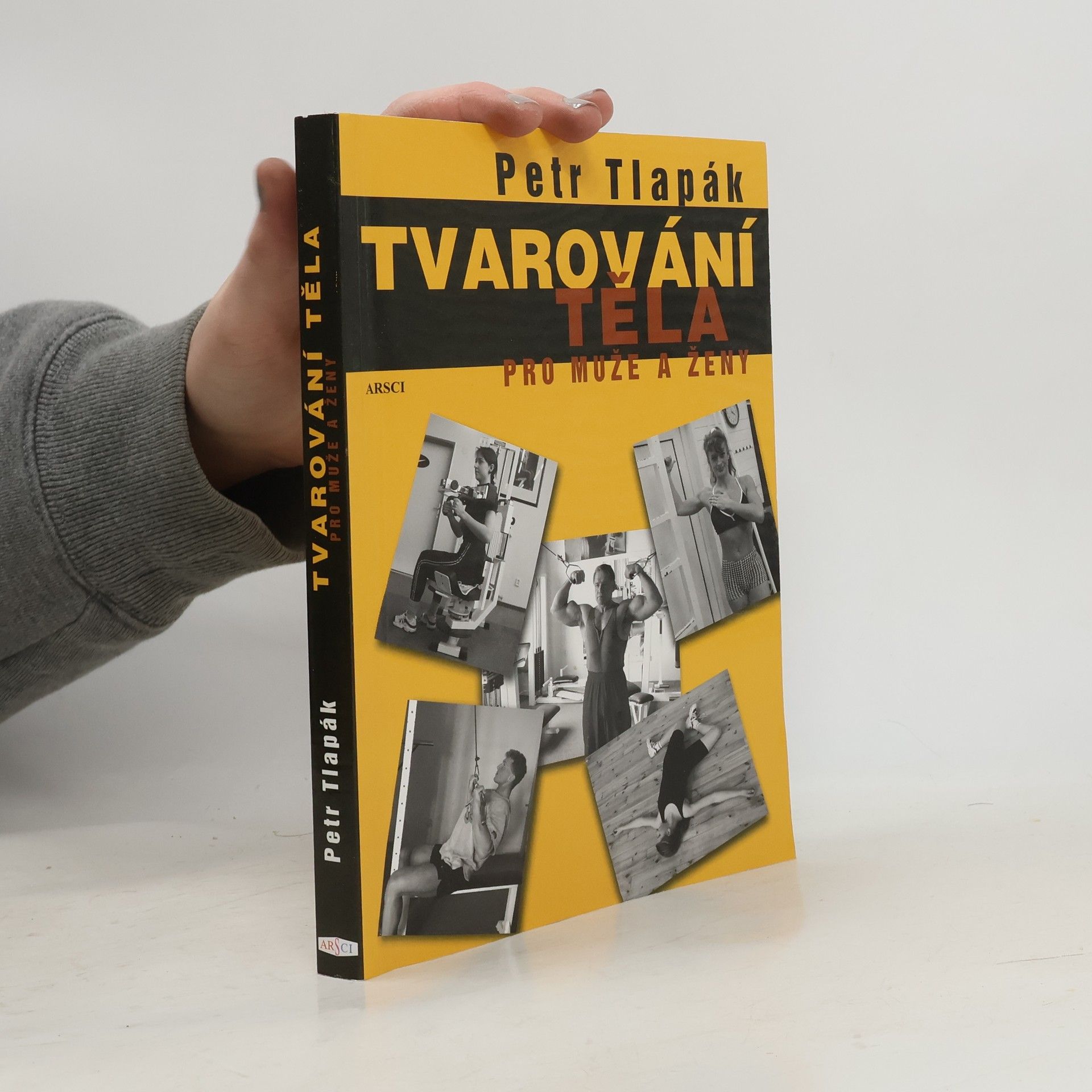 Petr Tlapák Tvarování těla pro muže a ženy