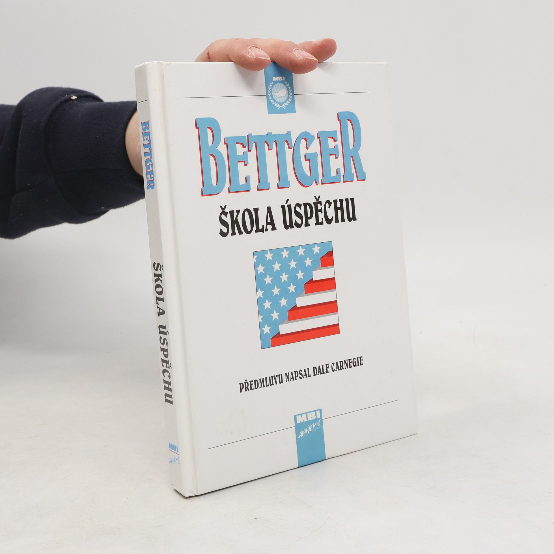 Frank Bettger Škola úspěchu