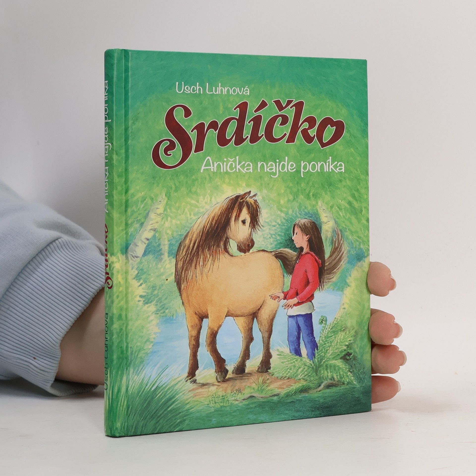 Srdíčko. Anička najde poníka