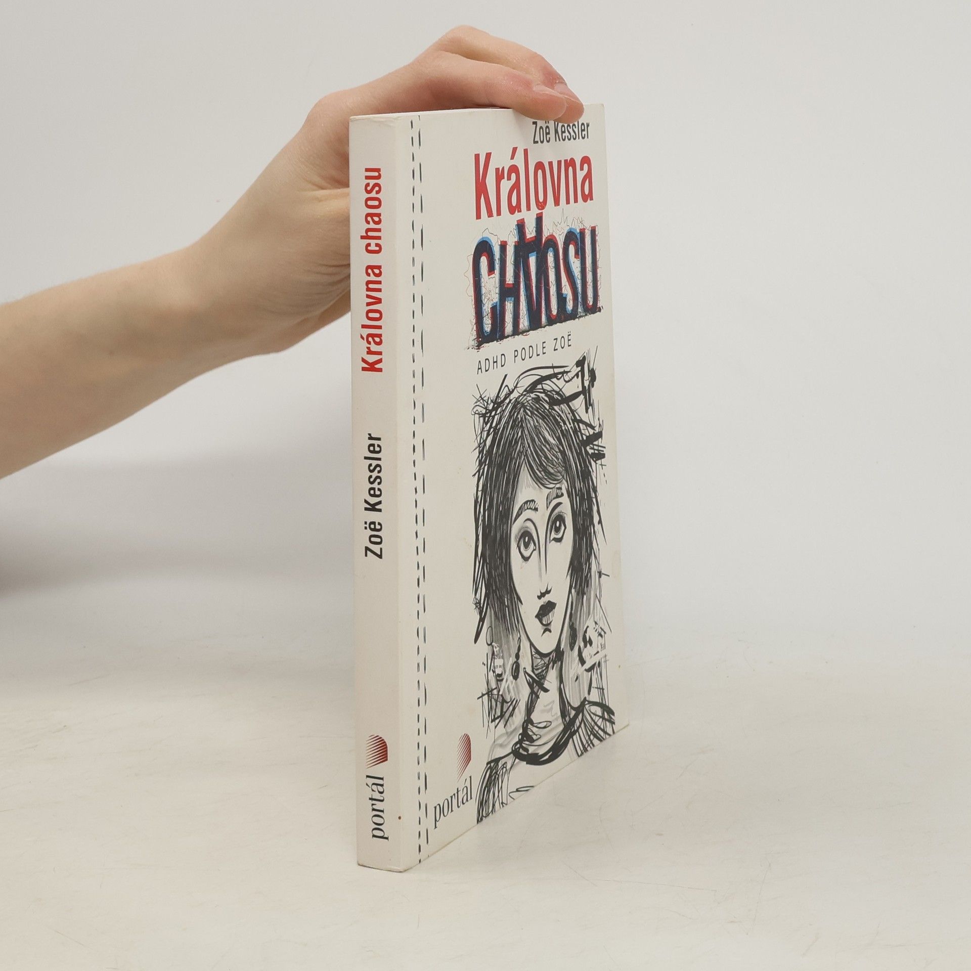 Zoë Kessler Královna chaosu: ADHD podle Zoë
