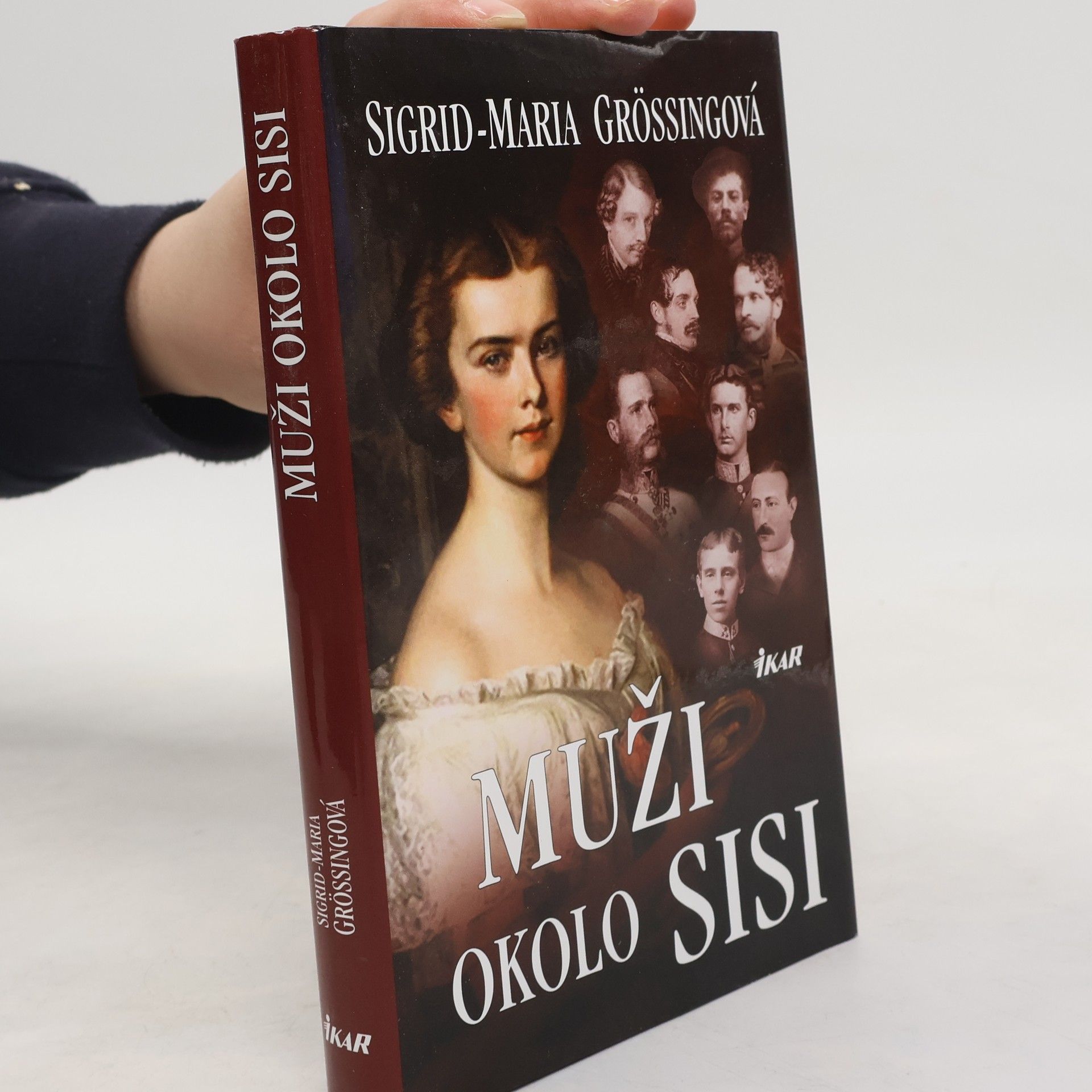 Sigrid-Maria Größing Muži okolo Sisi