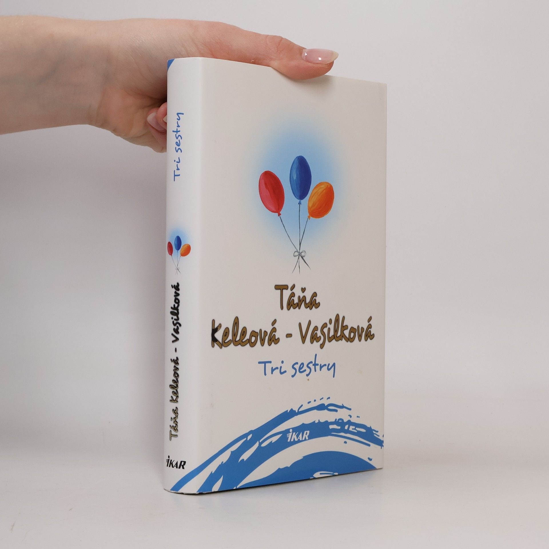 Táňa Keleová Vasilková Tri sestry