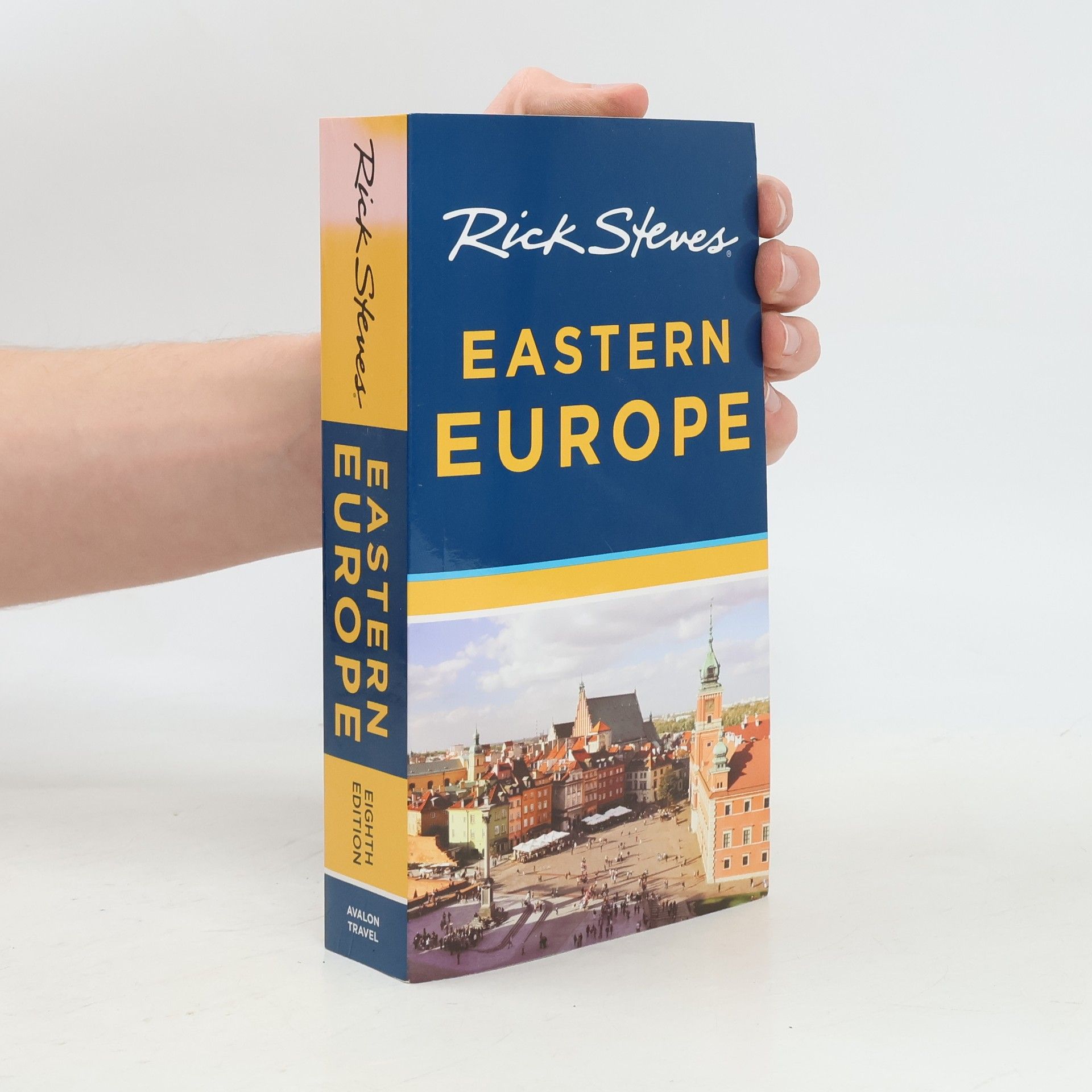 Rick Steves Rick Steves' Eastern Europe - Eighth Edition