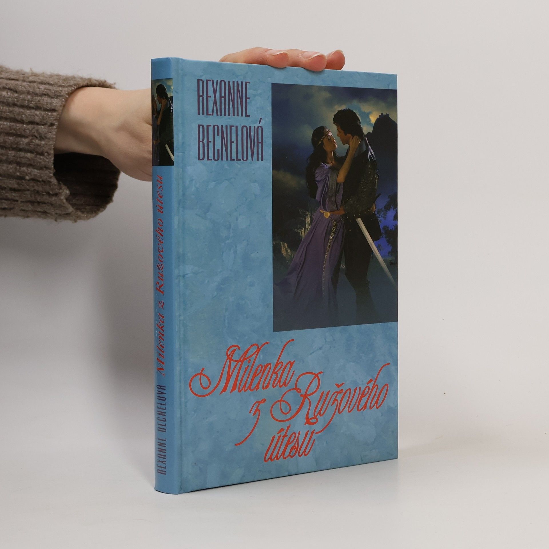 Rexanne Becnel Milenka z Ružového útesu