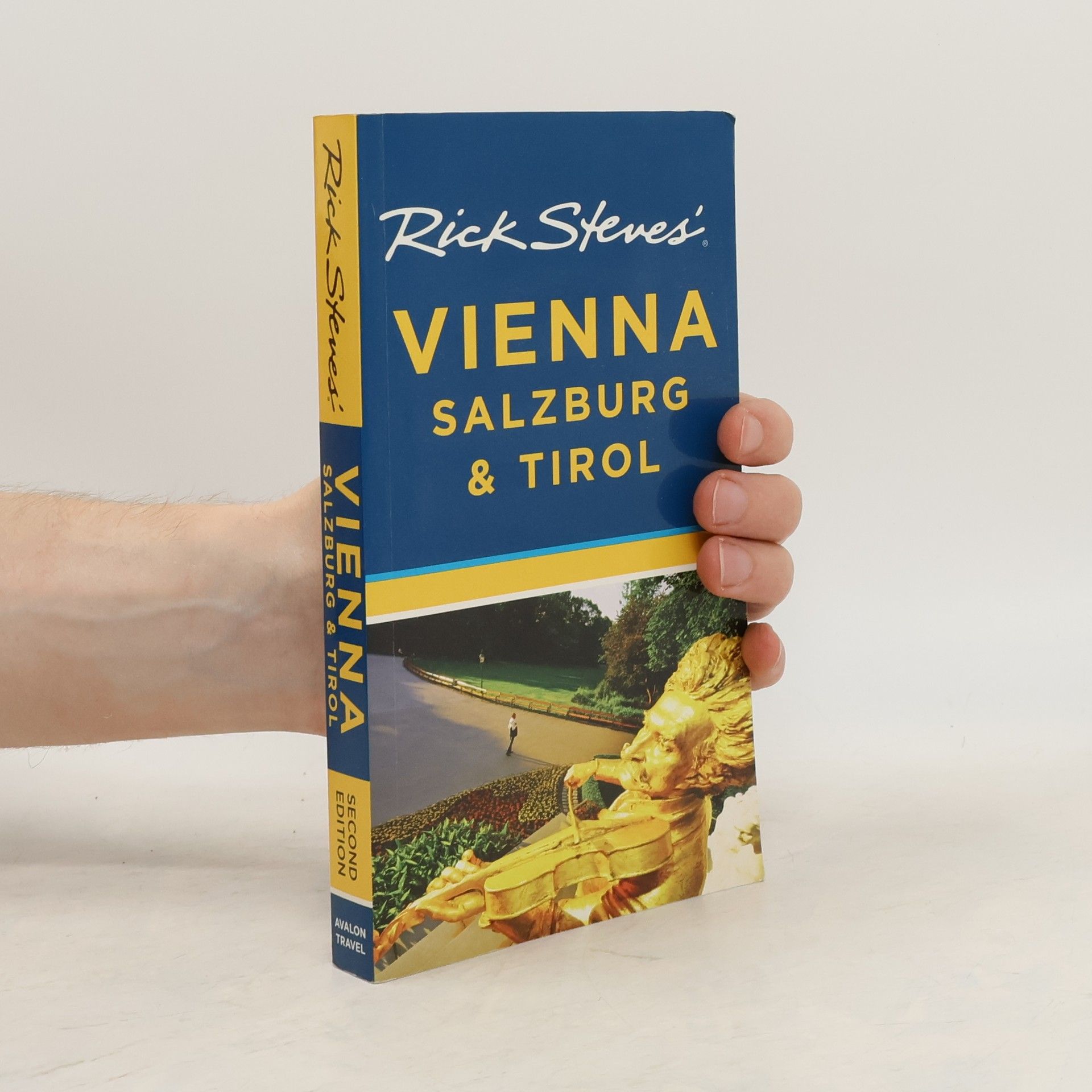 Rick Steves Rick Steves' Vienna, Salzburg & Tirol - Second Edition