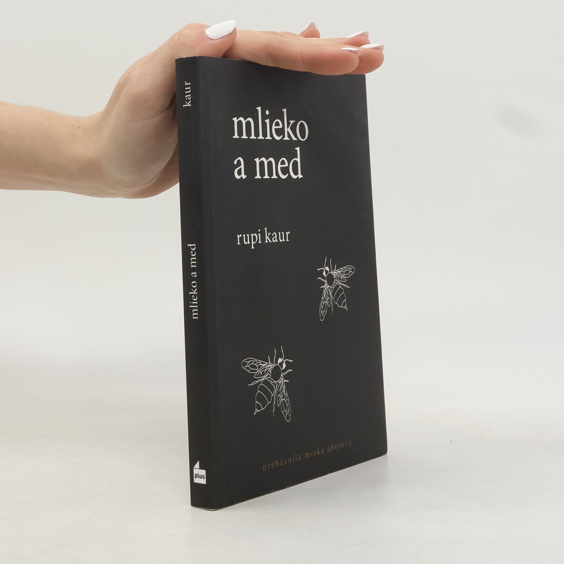 Rupi Kaur Mlieko a med