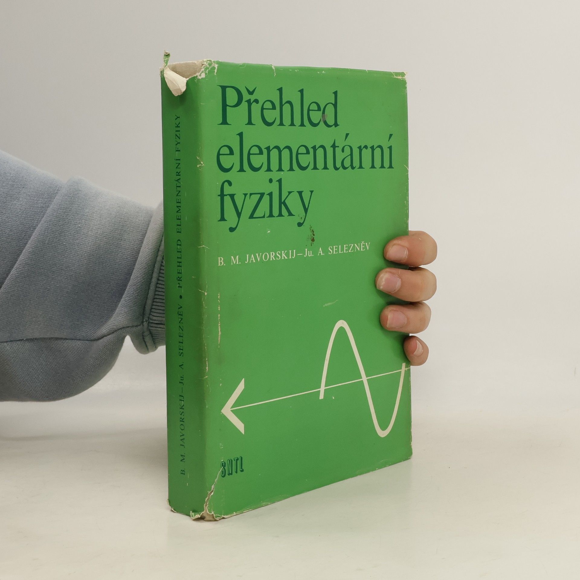 Jurij Aleksandrovič Selezněv Přehled elementární fyziky