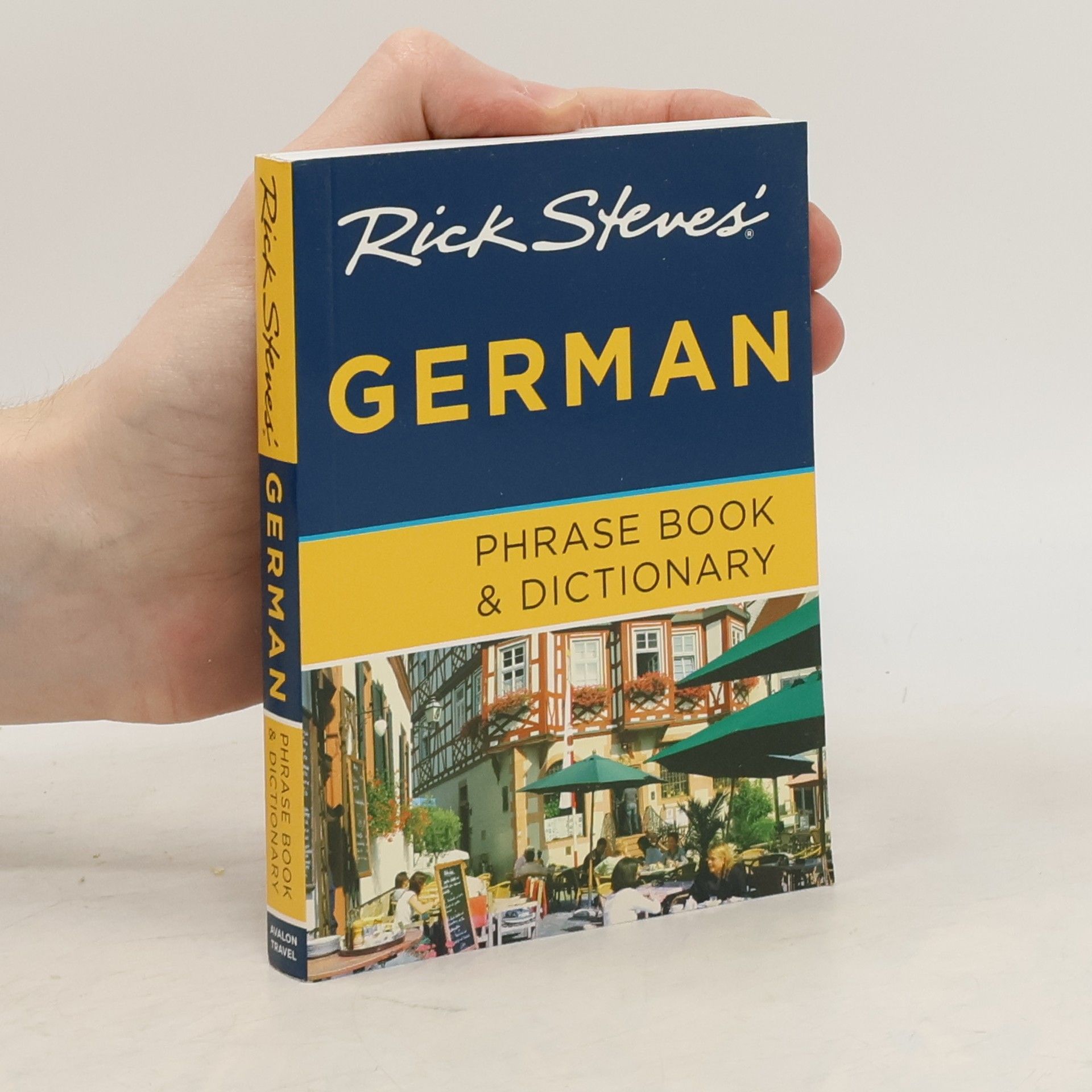 Rick Steve Rick Steves' German Phrase Book & Dictionary