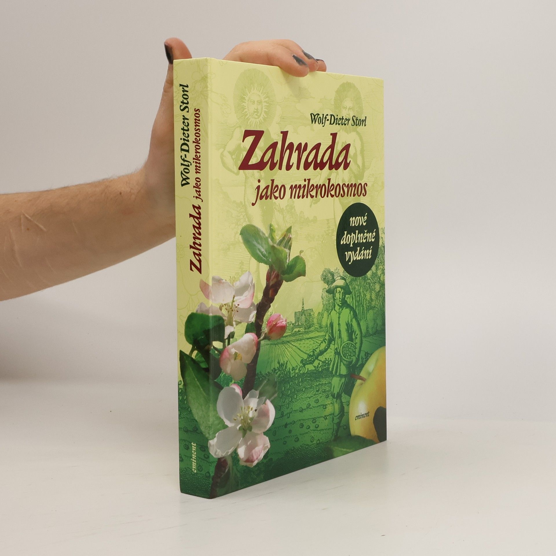 Wolf Dieter Storl Zahrada jako mikrokosmos