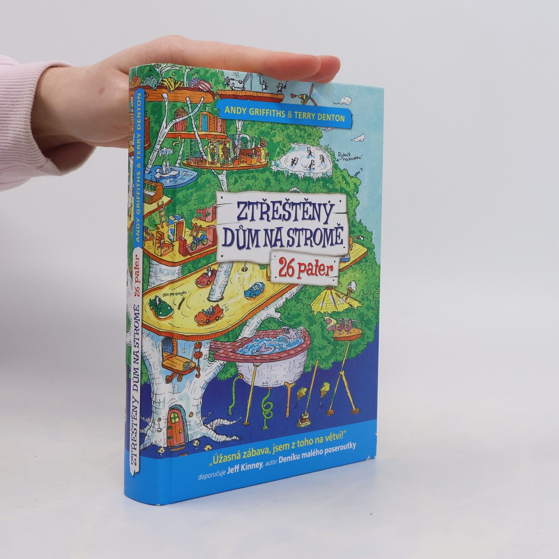 Andy Griffiths Ztřeštěný dům na stromě : 26 pater