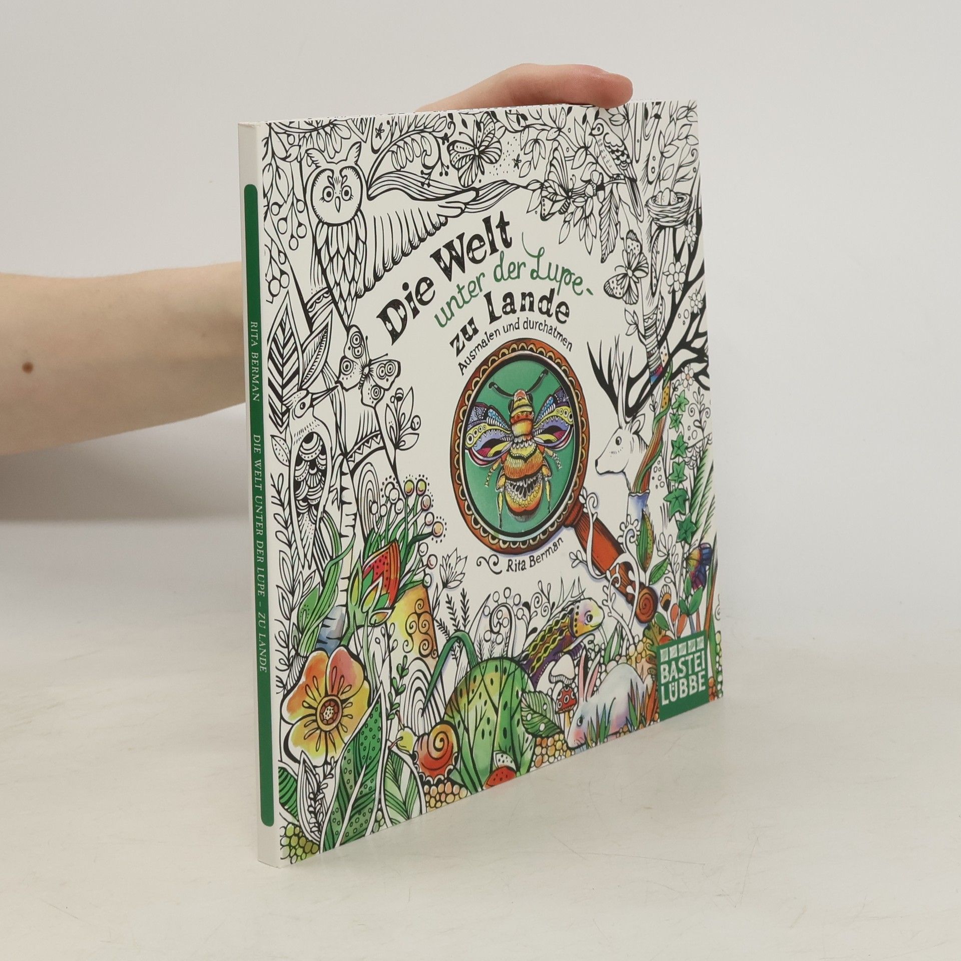 Rita Berman Die Welt unter der Lupe - zu Lande