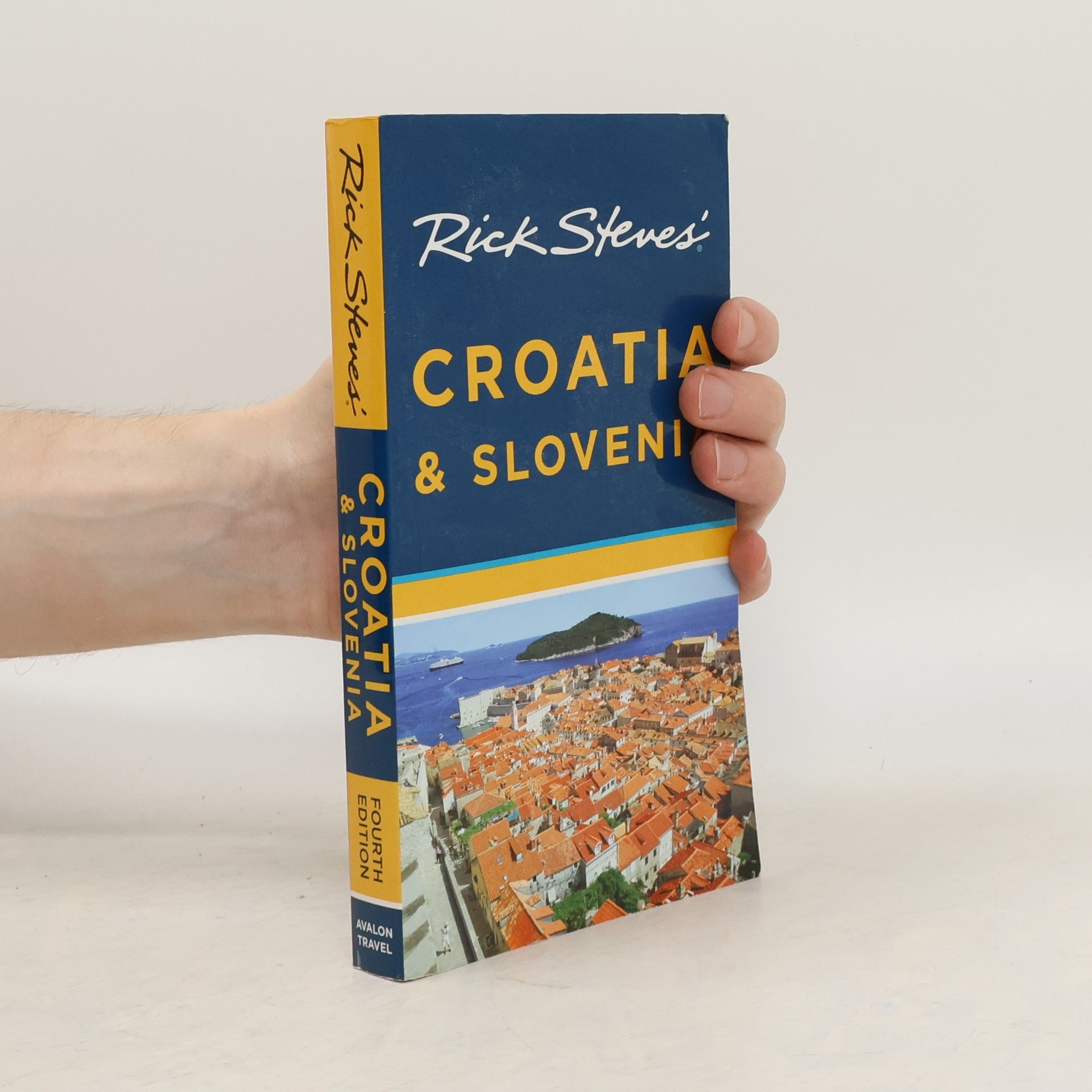 Rick Steves Rick Steves' Croatia and Slovenia - Fourth Edition
