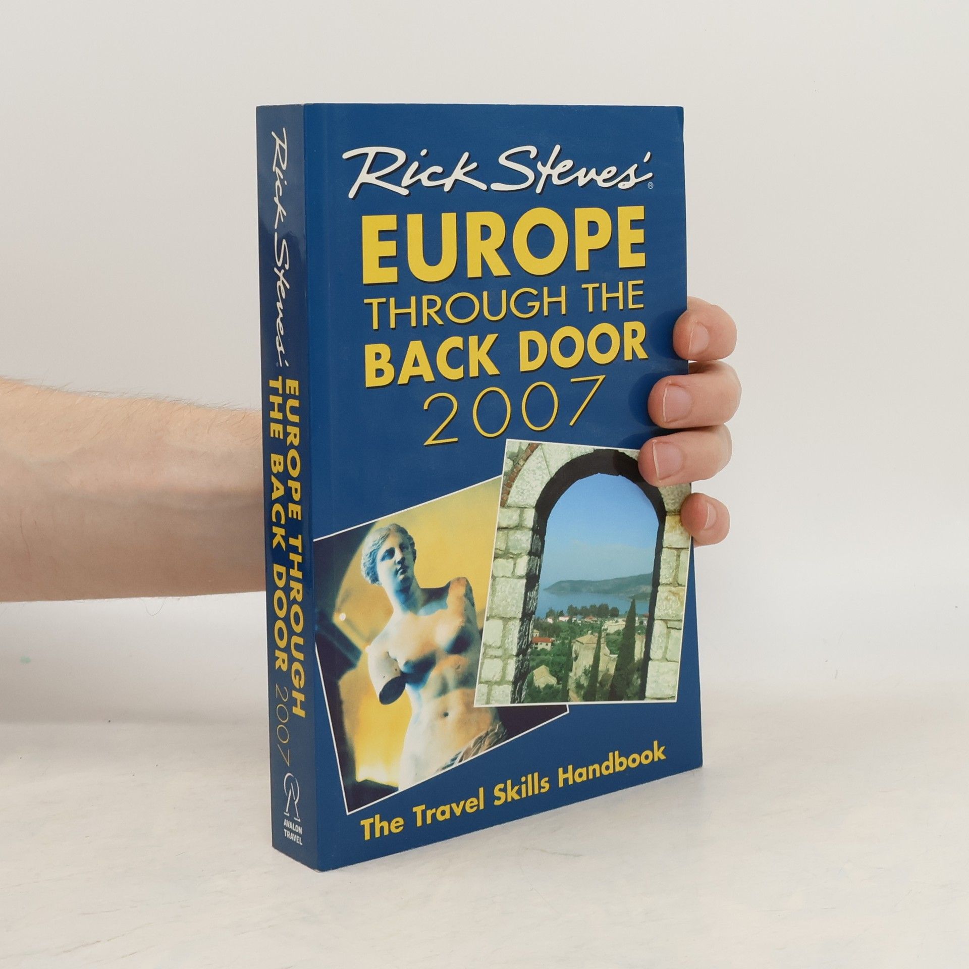 Rick Steves Rick Steves' Europe Through the Back Door