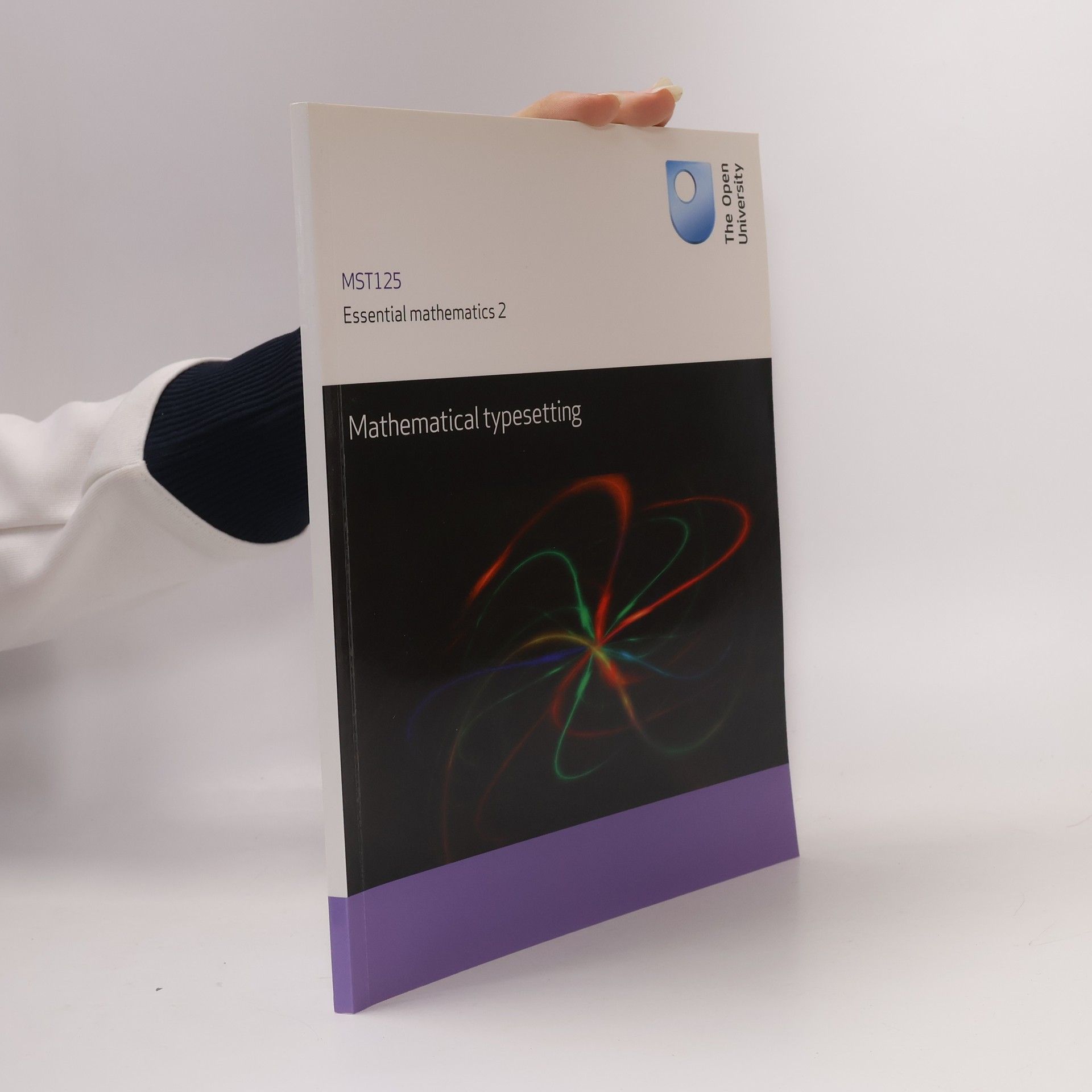 Various authors MST125. Essential Mathematics 2. Mathematical Typesetting