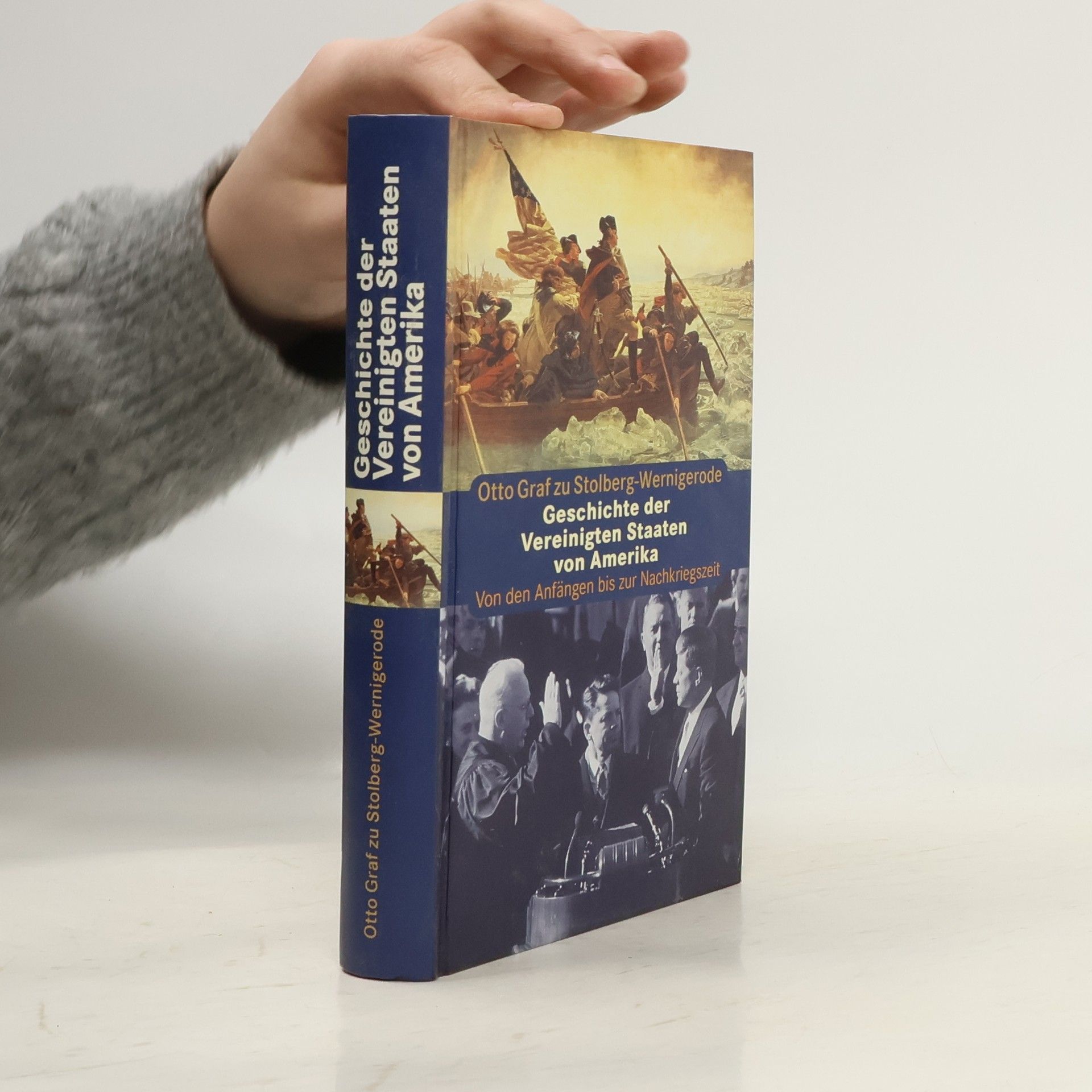 Otto Graf zu Stolberg-Wernigerode Geschichte der Vereinigten Staaten von Amerika
