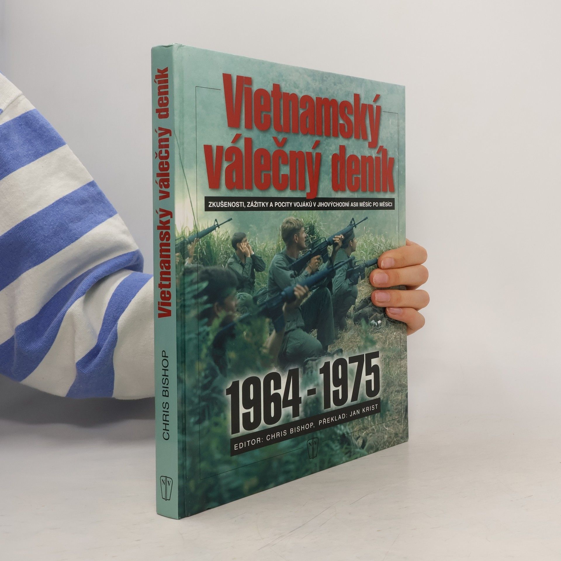 Chris Bishop Vietnamský válečný deník (1964-1975)