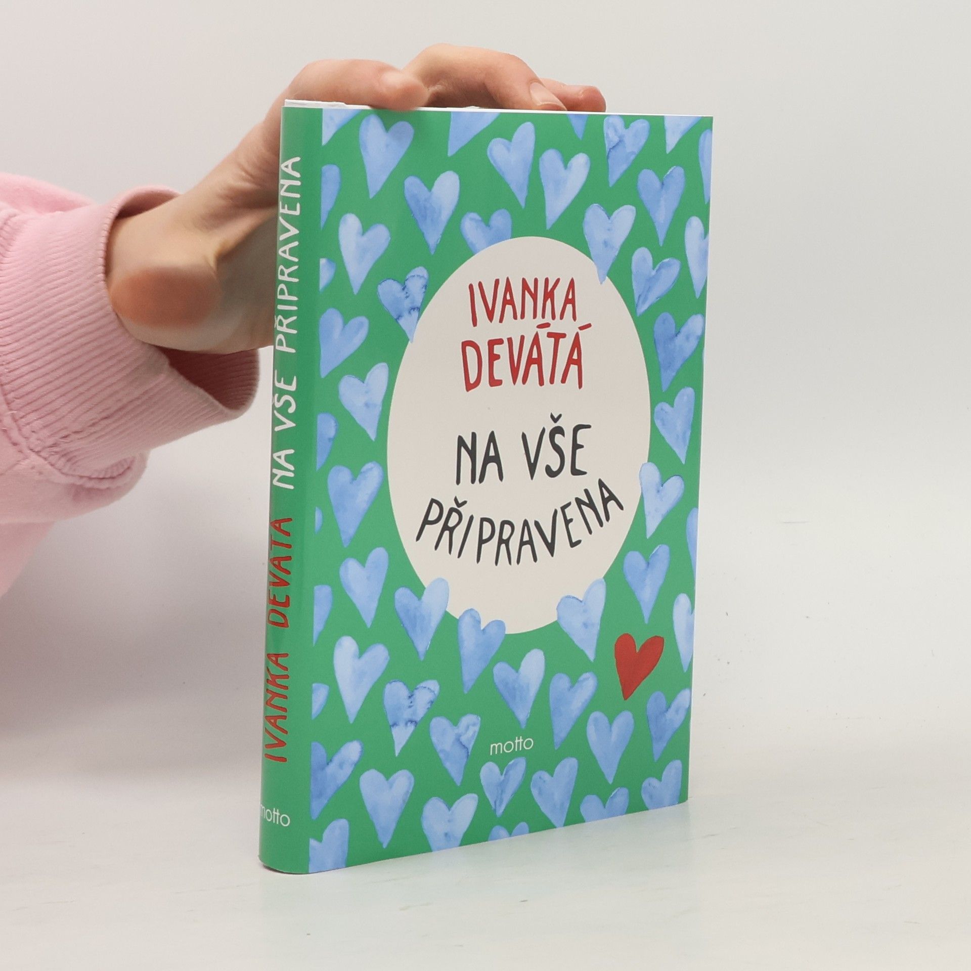 Ivanka Devátá Na vše připravena