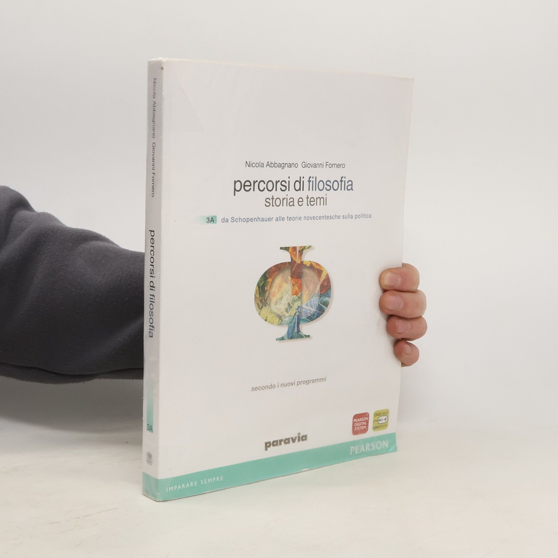Nicola Abbagnano Percorsi di filosofia. Per le scuole superiori. Con espansione online - Secondo i nuovi programmi