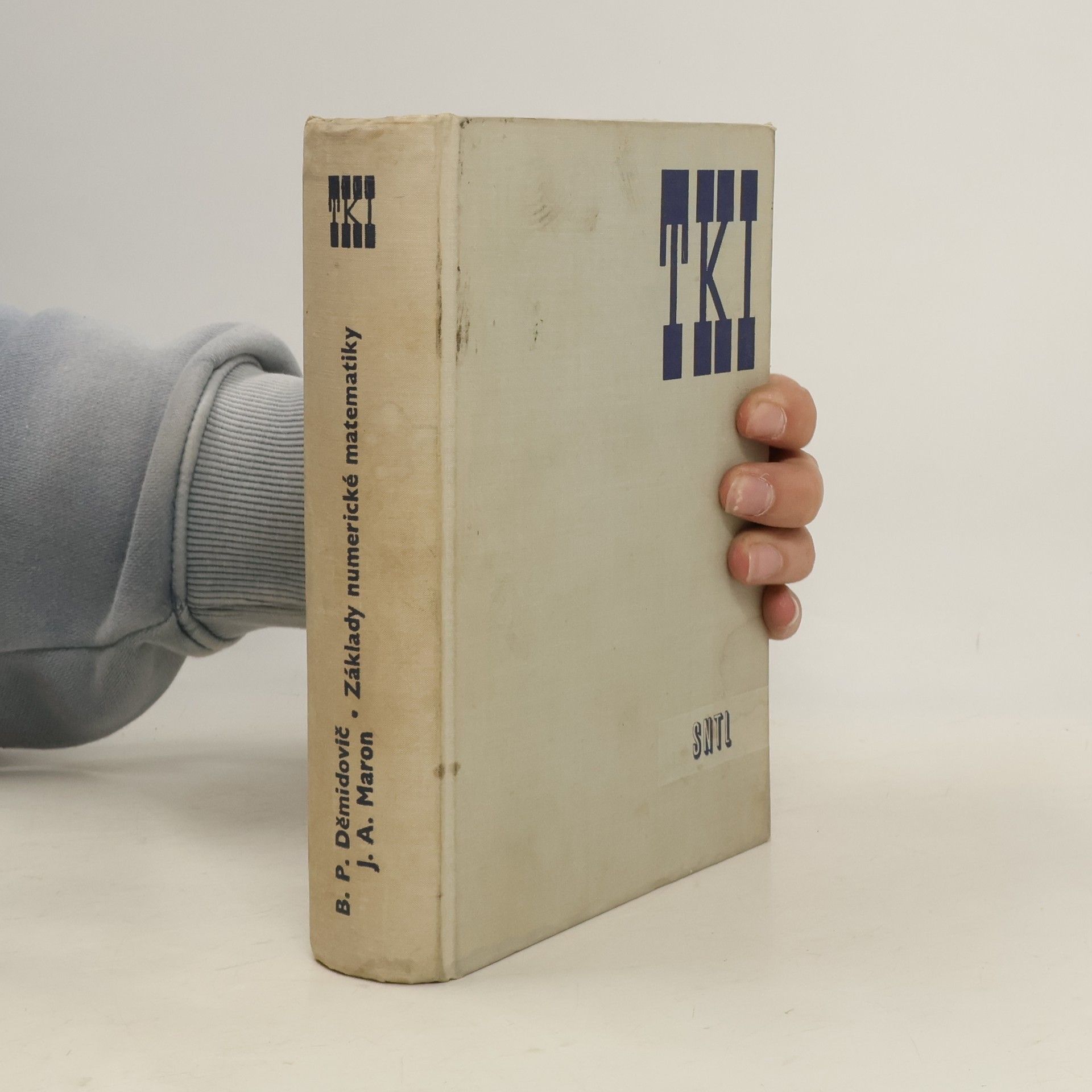 Boris Pavlovič Demidovič Základy numerické matematiky