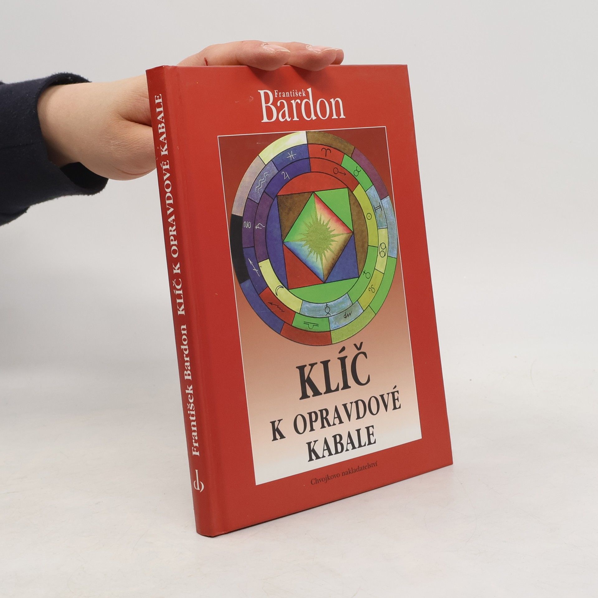 Franz Bardon Klíč k opravdové kabale
