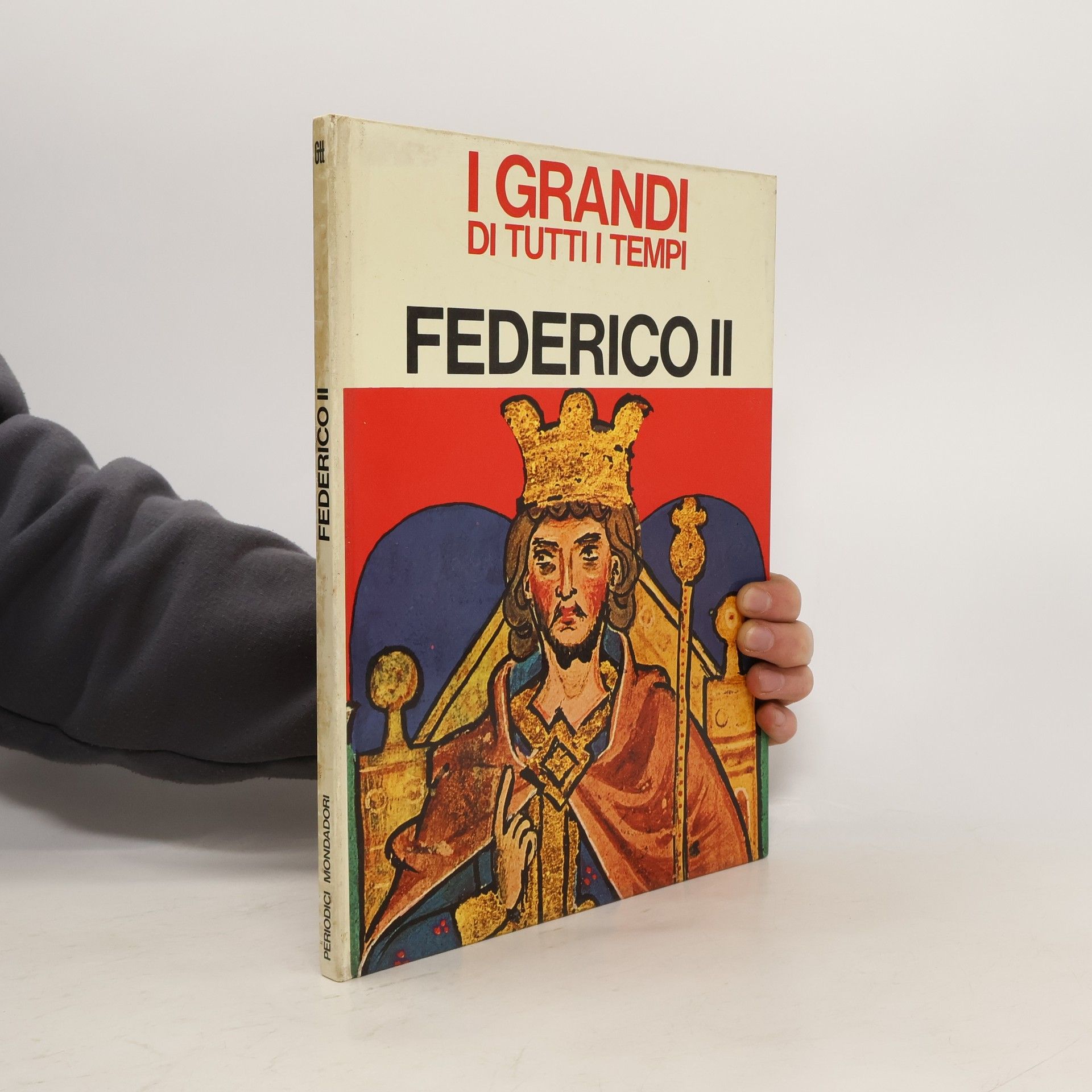 Autores varios I Grandi di tutti i Tempi. Federico II