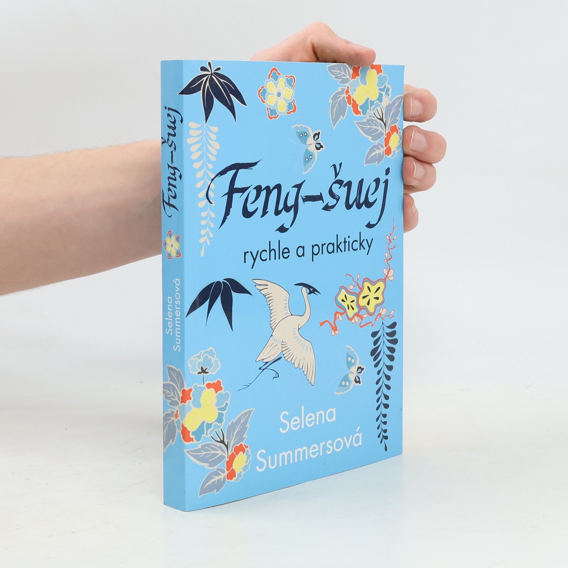 Selena Summers Feng-šuej rychle a prakticky