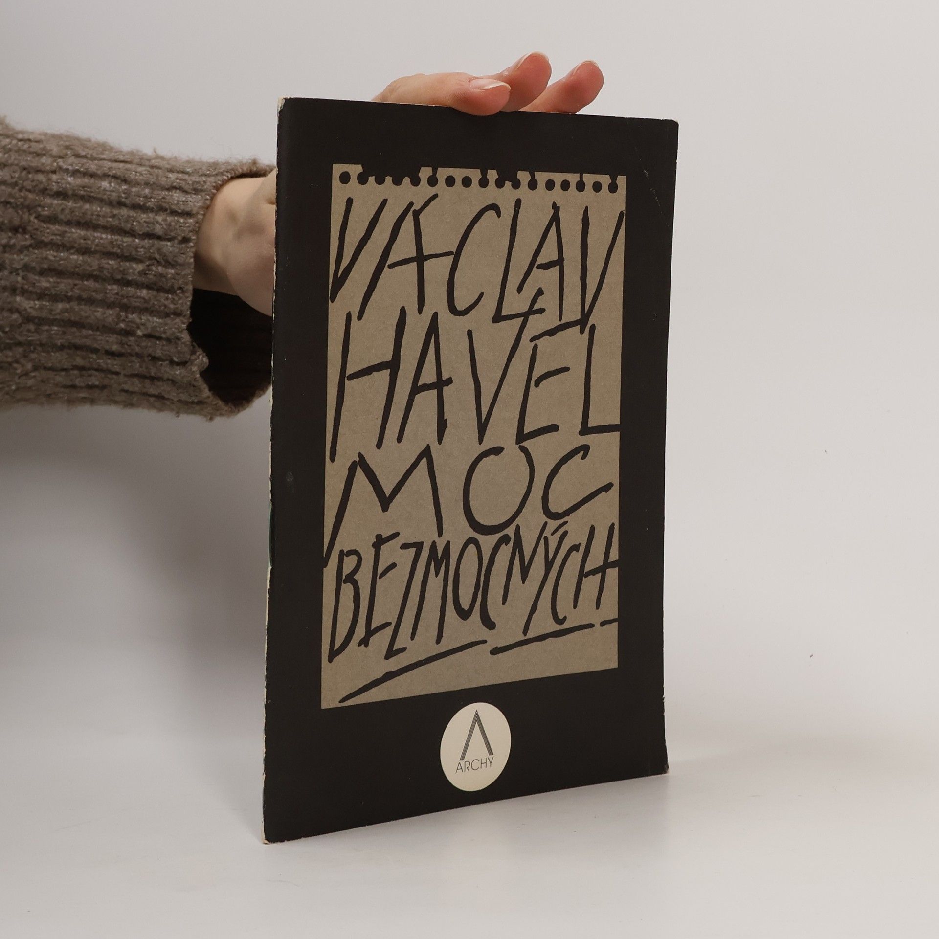 Václav Havel Moc bezmocných