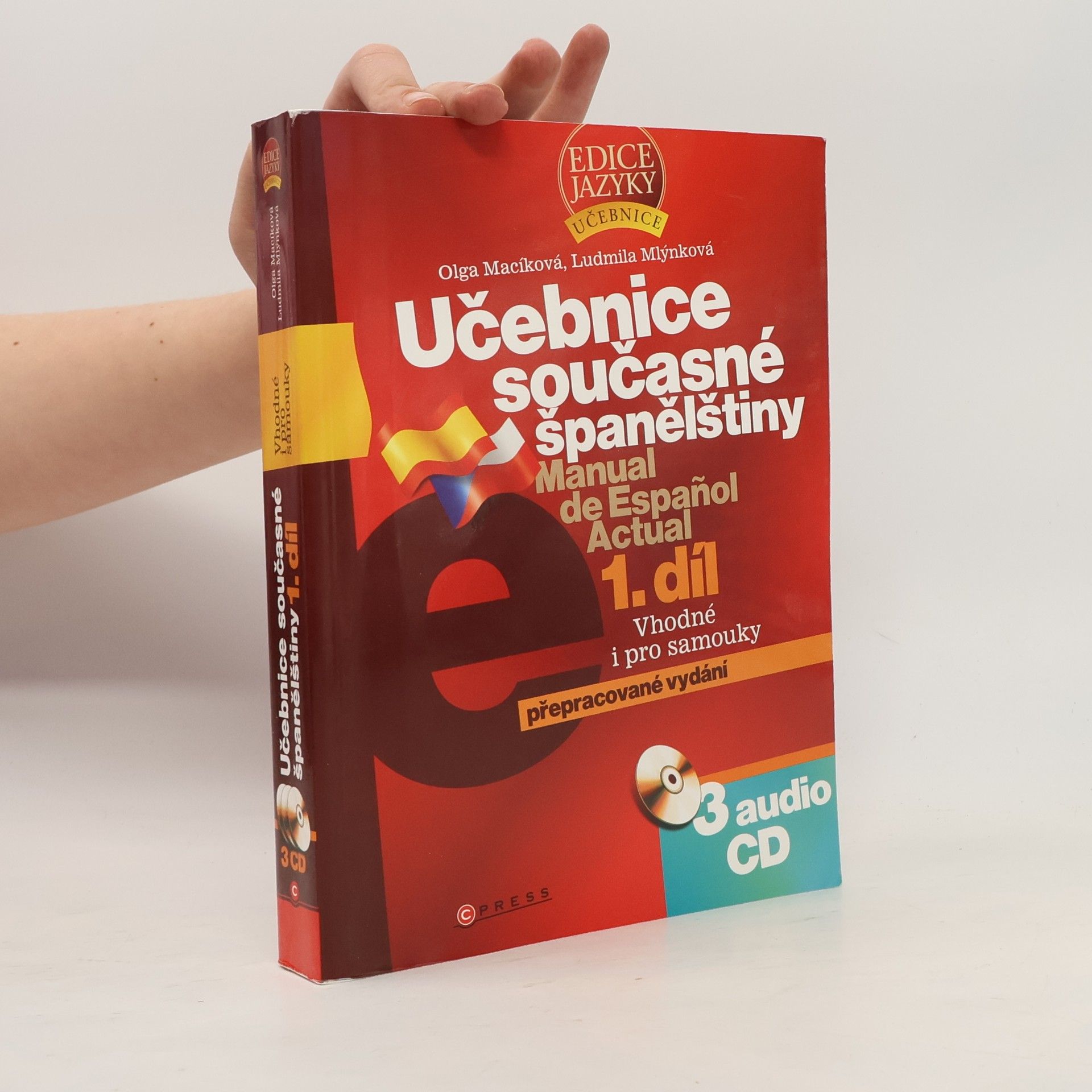 Olga Macíková Učebnice současné španělštiny = Manual de español actual (1. díl - vhodné i pro samouky)
