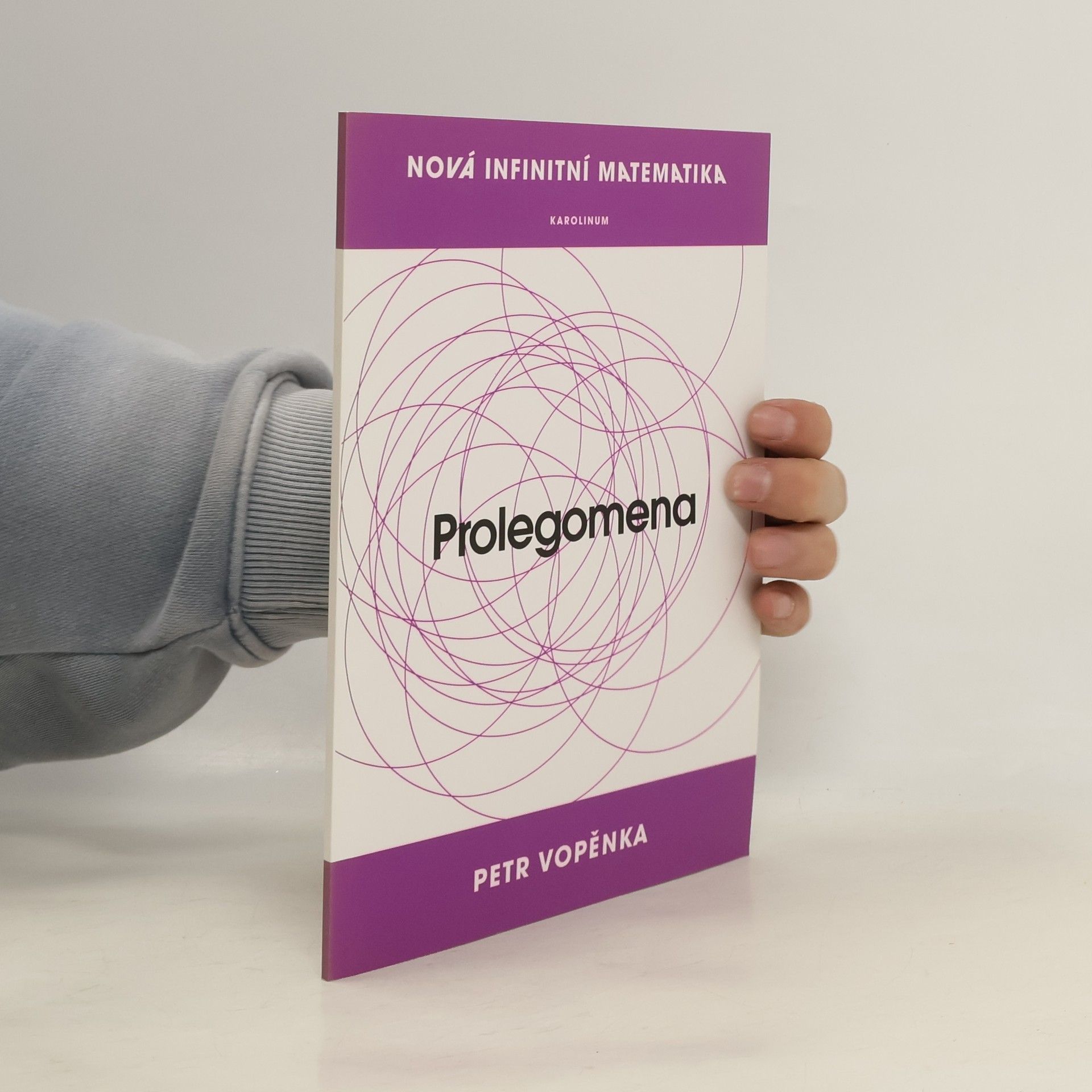 Petr Vopěnka Prolegomena k nové infinitní matematice