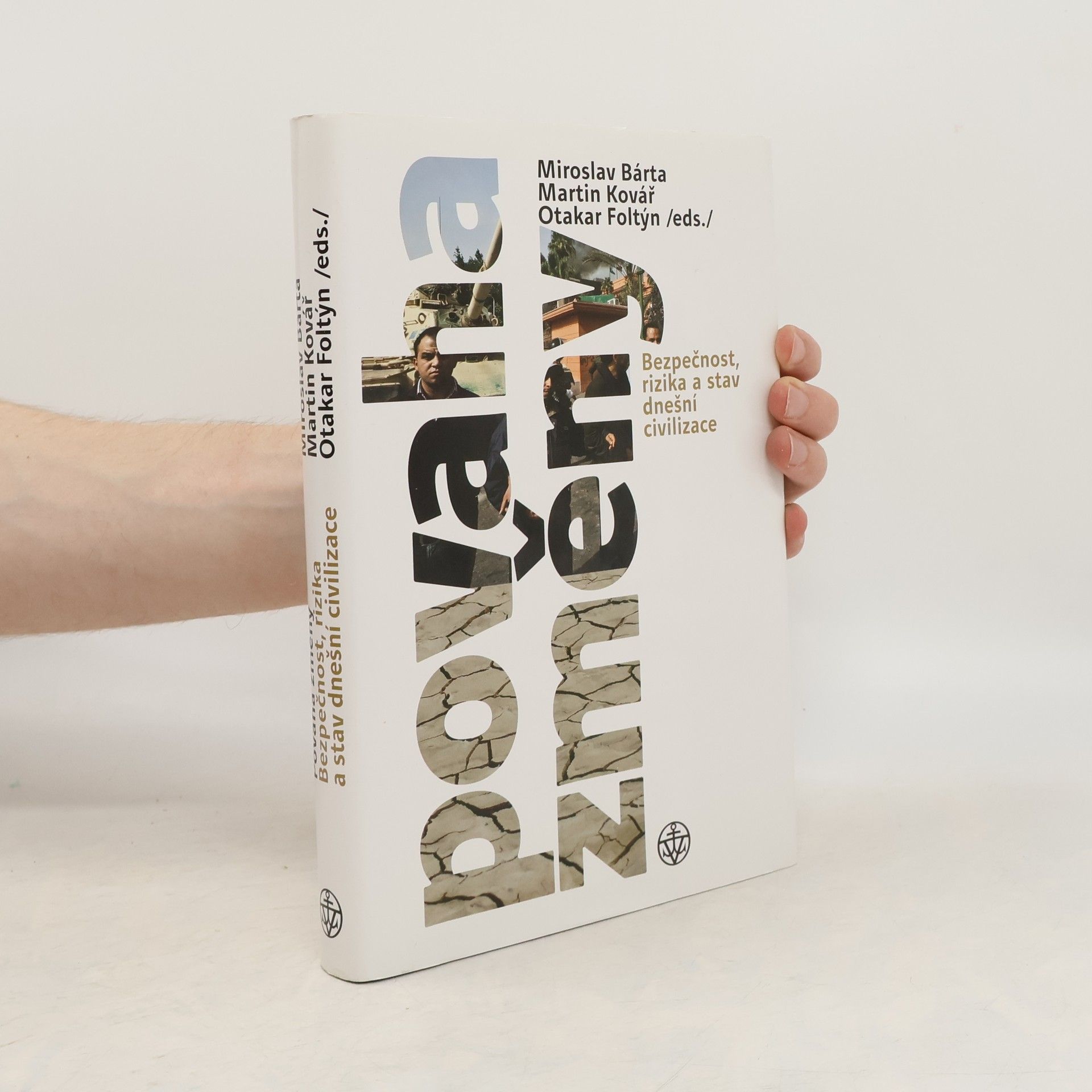 Miroslav Bárta Povaha změny: Bezpečnost, rizika a stav dnešní civilizace