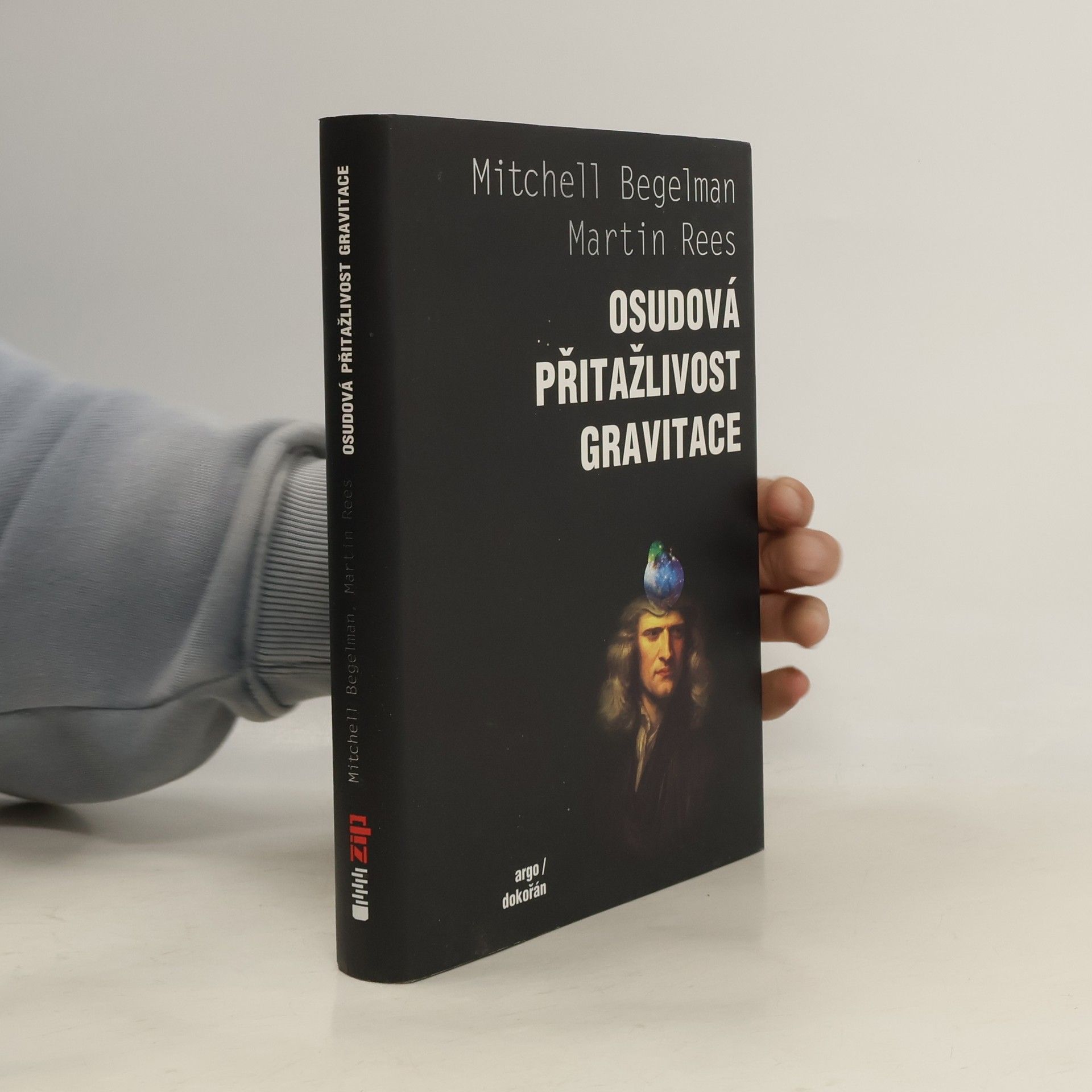 Mitchell C. Begelman Osudová přitažlivost gravitace