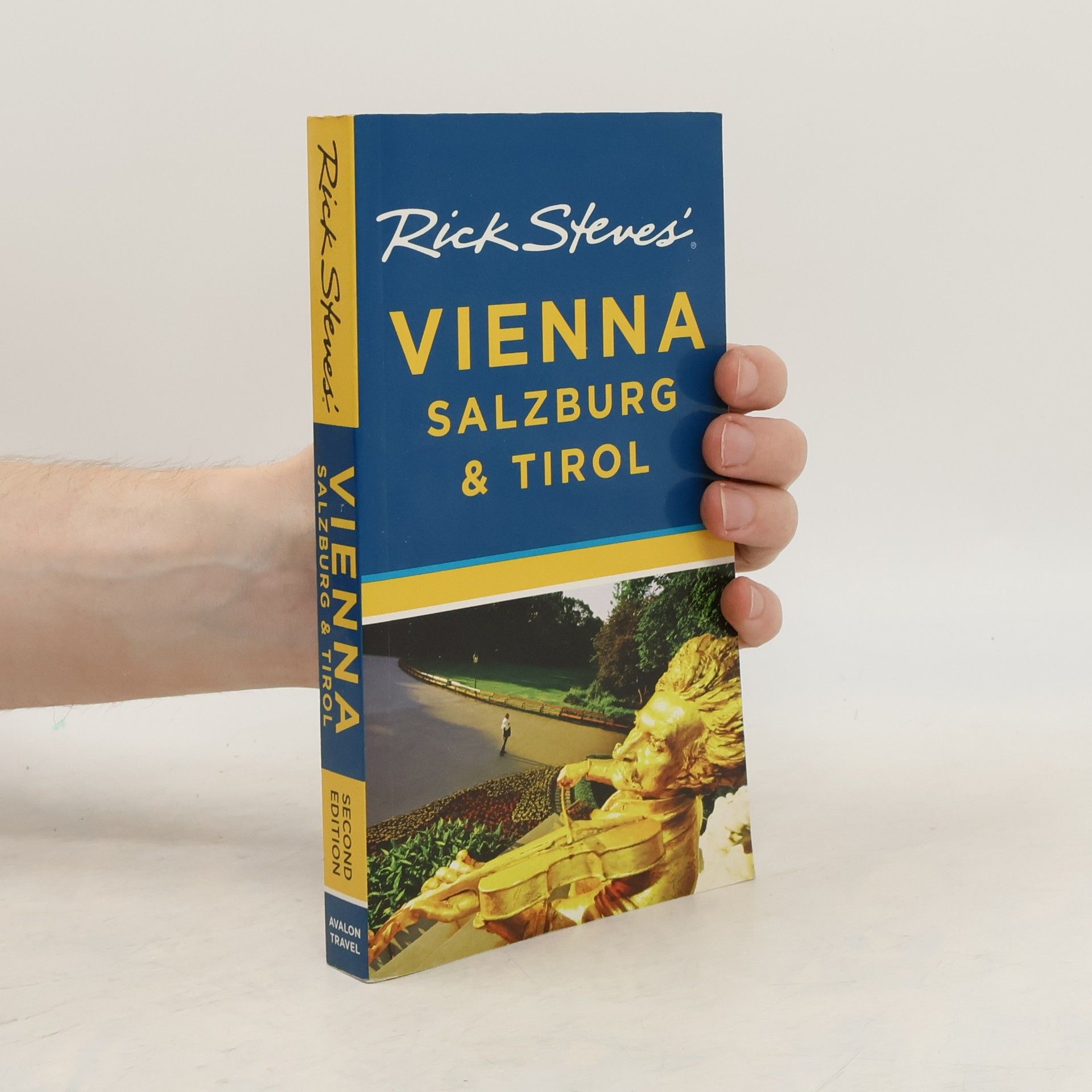 Rick Steves Rick Steves' Vienna, Salzburg & Tirol - Second Edition