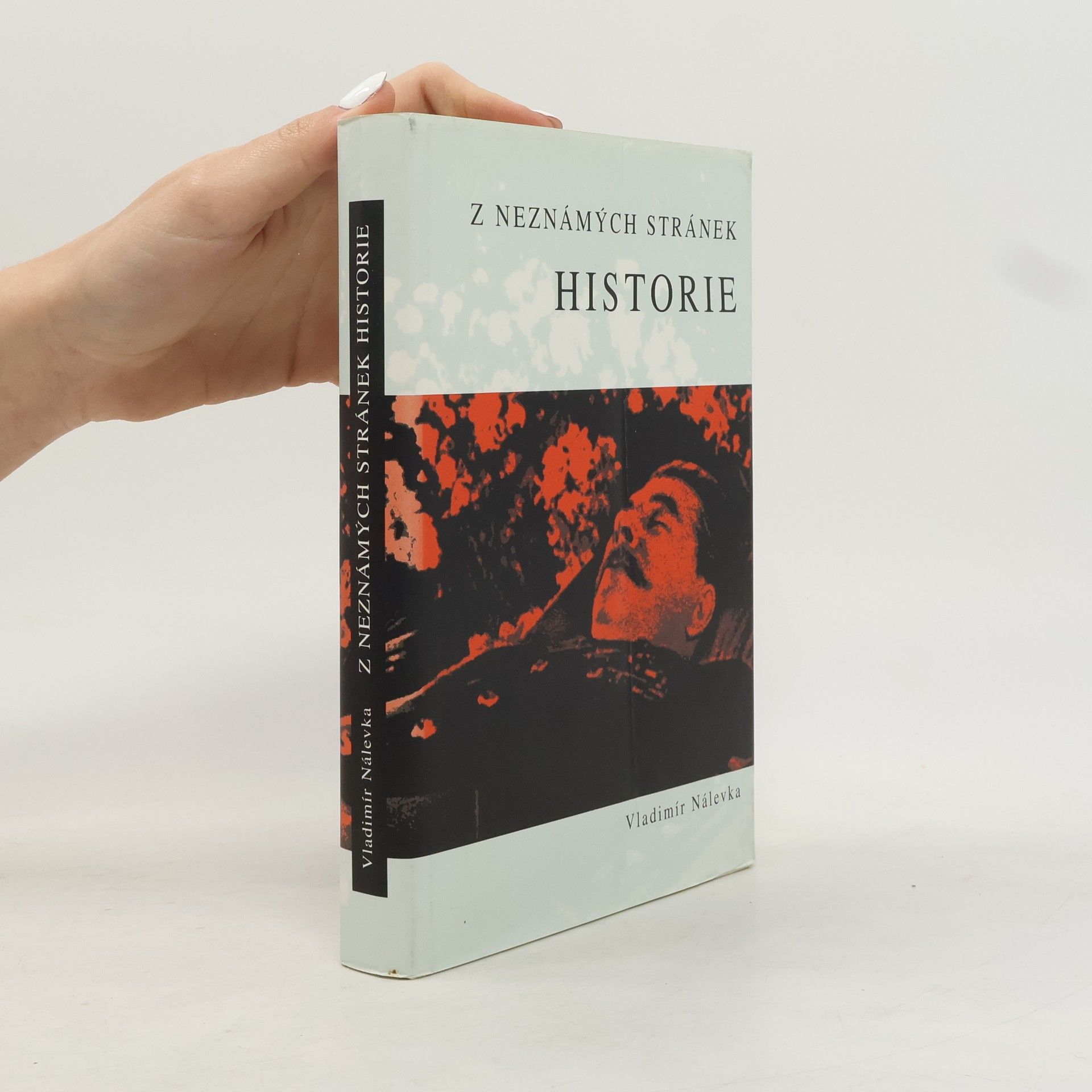 Vladimír Nálevka Z neznámých stránek historie