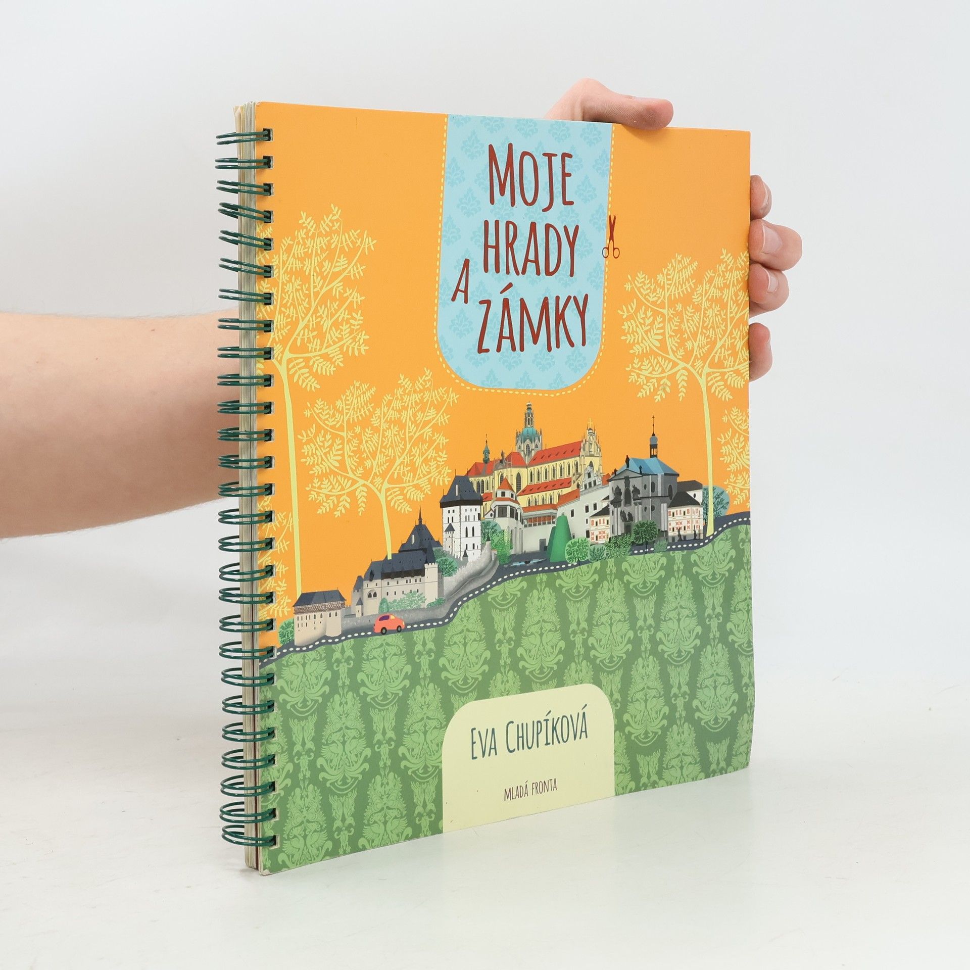 Eva Chupíková Moje hrady a zámky