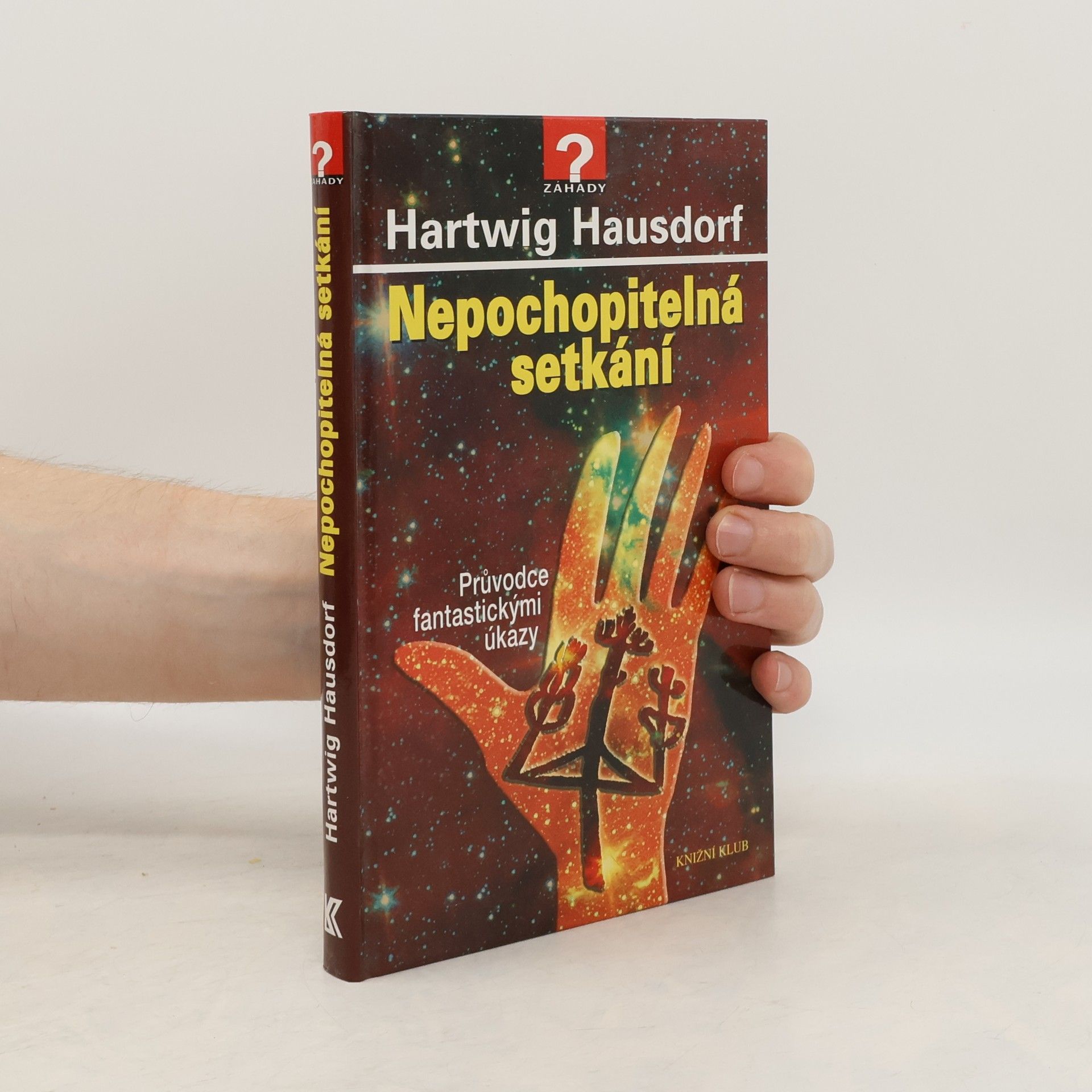 Hartwig Hausdorf Nepochopitelná setkání
