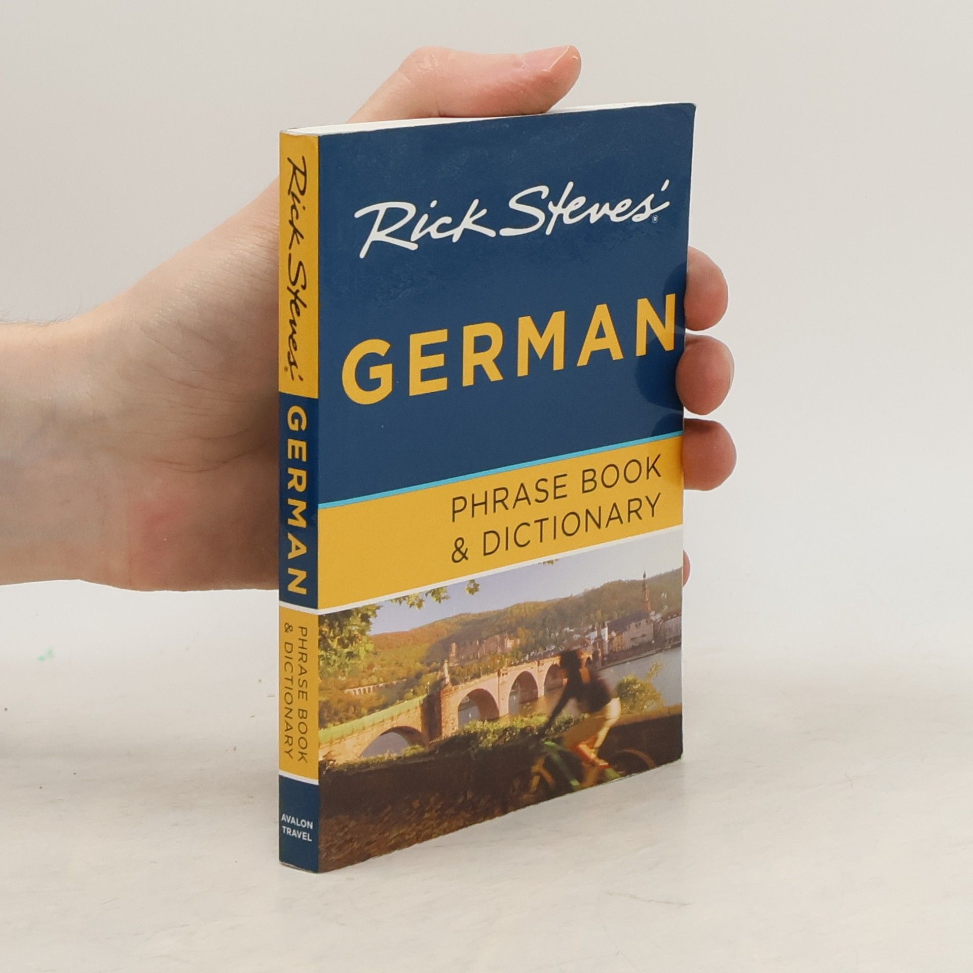 Rick Stevens Rick Steves' German Phrase Book and Dictionary