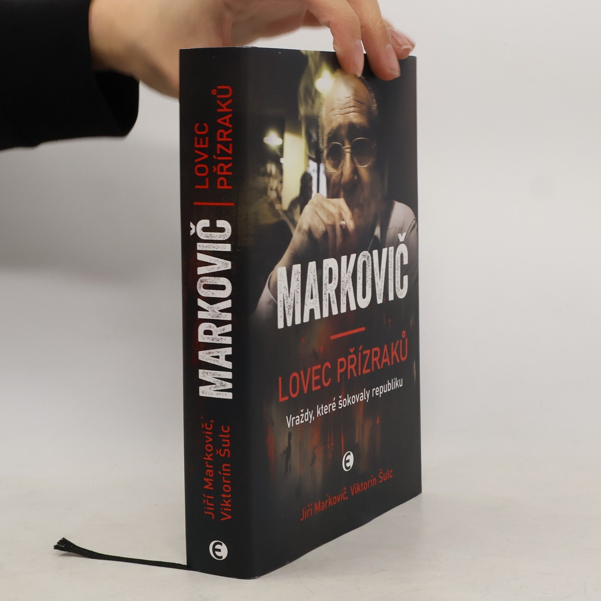 Viktorín Šulc Markovič : lovec přízraků : vraždy, které šokovaly republiku