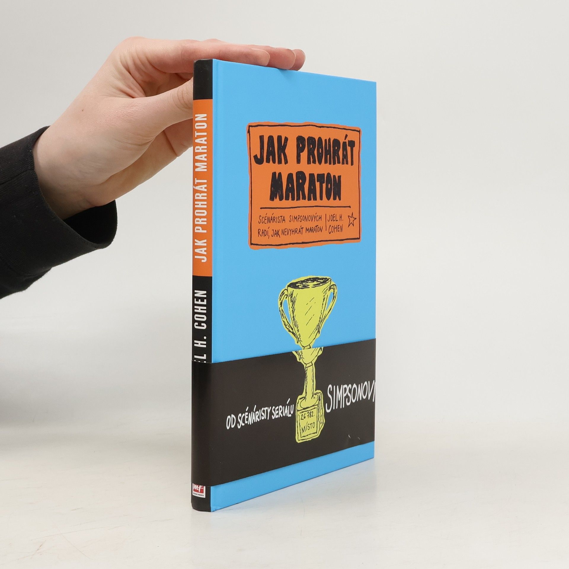 Joel H. Cohen Jak prohrát maraton. Scénárista Simpsonových radí, jak nevyhrát maraton