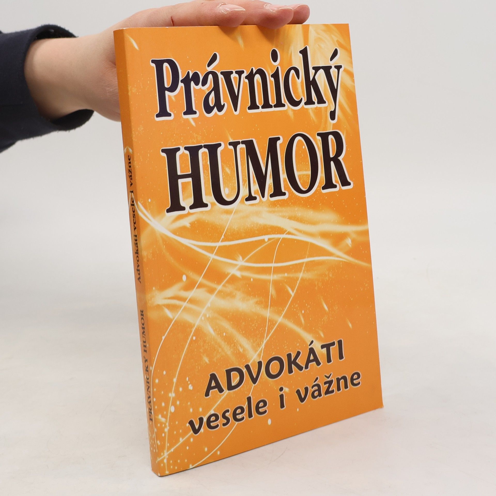 Jaromír Růžička Právnický humor: Advokáti vesele i vázne